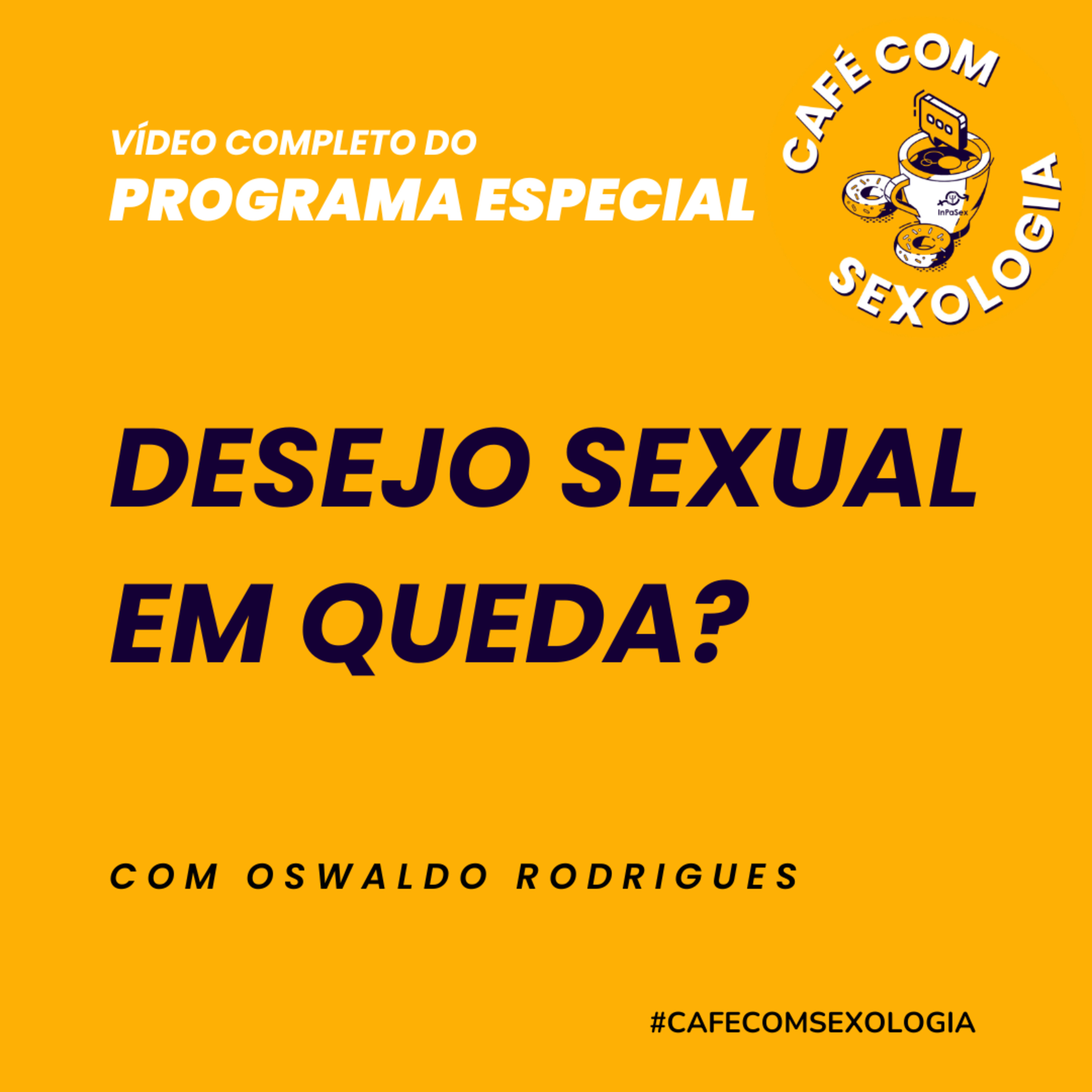 Desejo sexual em queda? - Vídeo do programa especial episode artwork