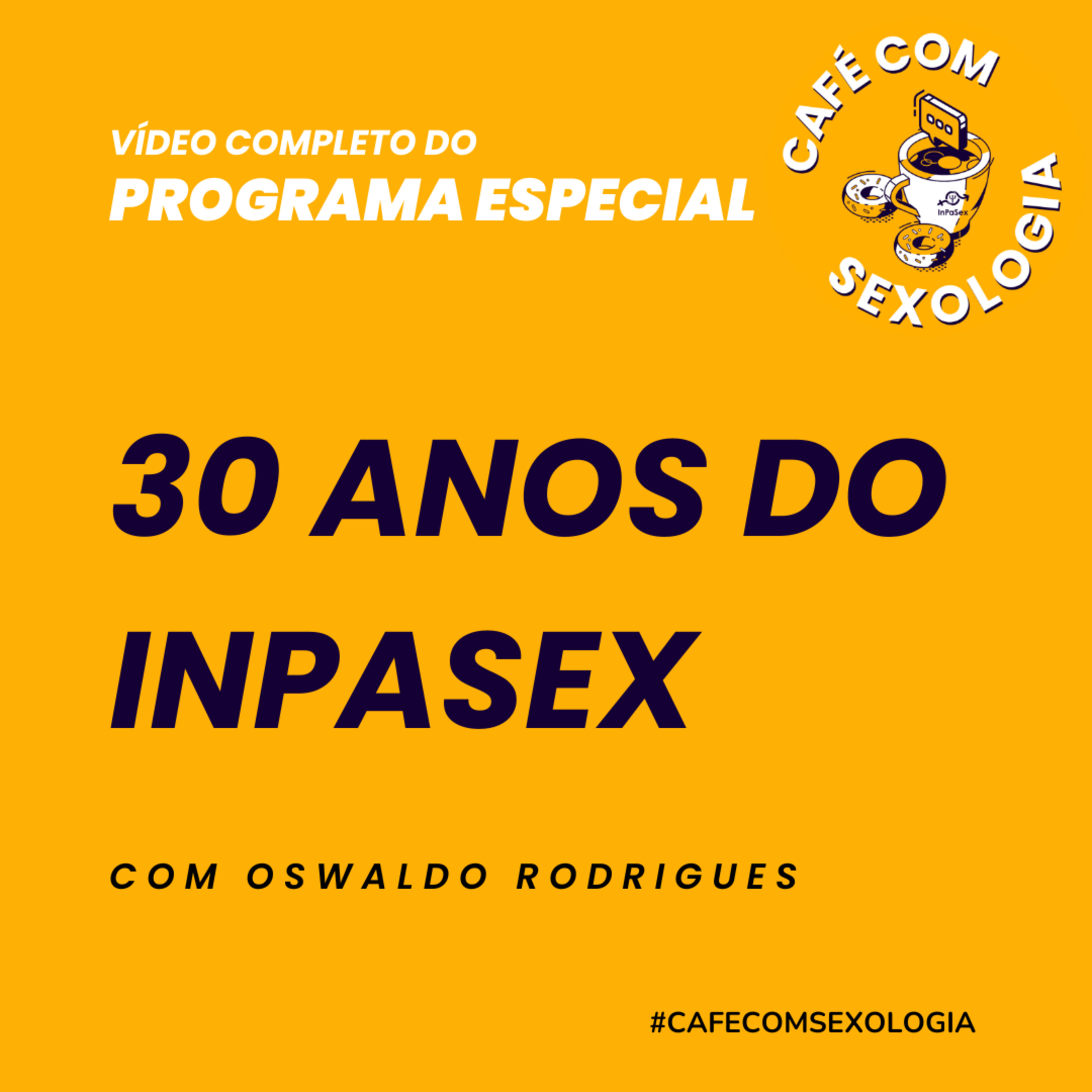30 anos do InPaSex - Vídeo completo do programa especial episode artwork