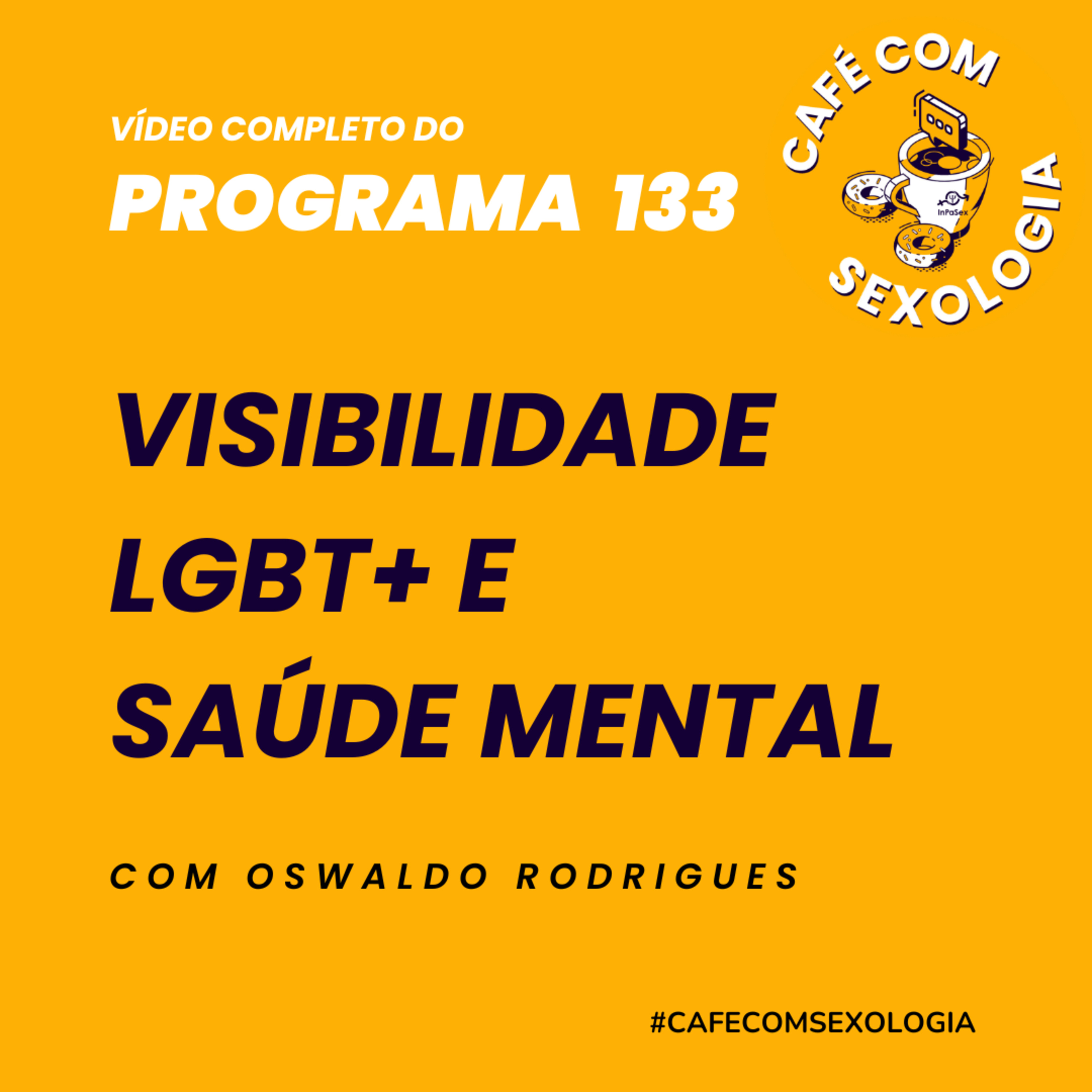 Visibilidade LGBT+ e saúde mental - Participação de Mariana Farias - Vídeo do programa 133 episode artwork
