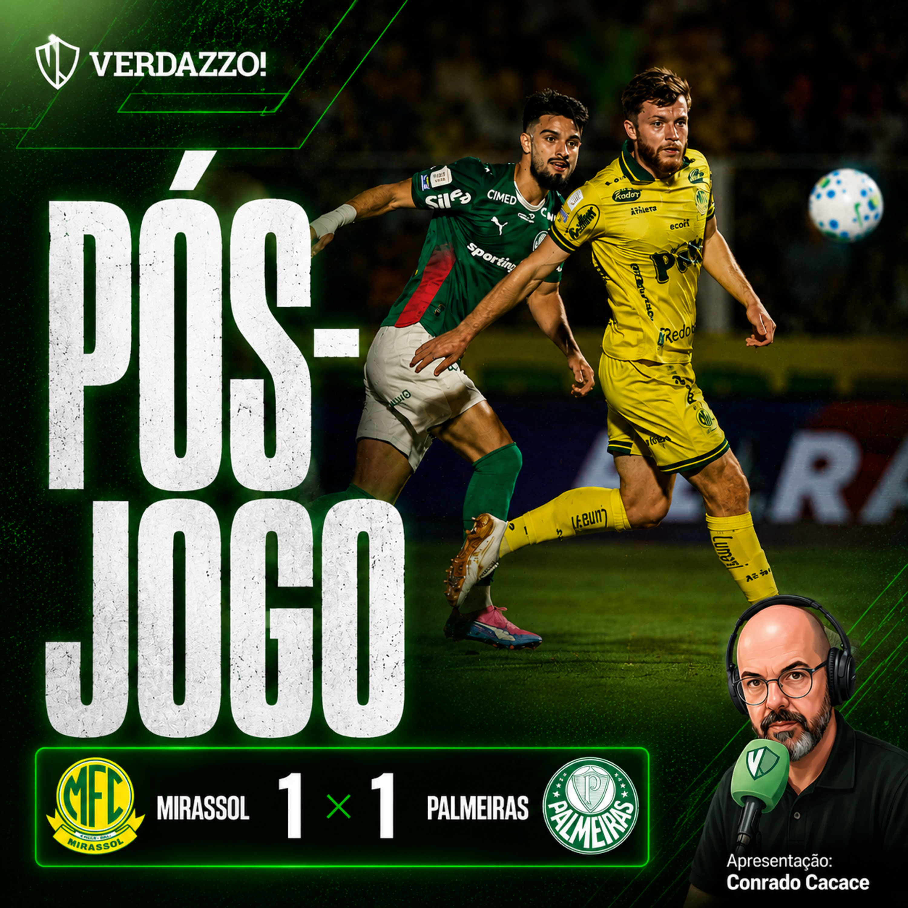 PÓS-JOGO Mirassol 1x1 Palmeiras episode artwork