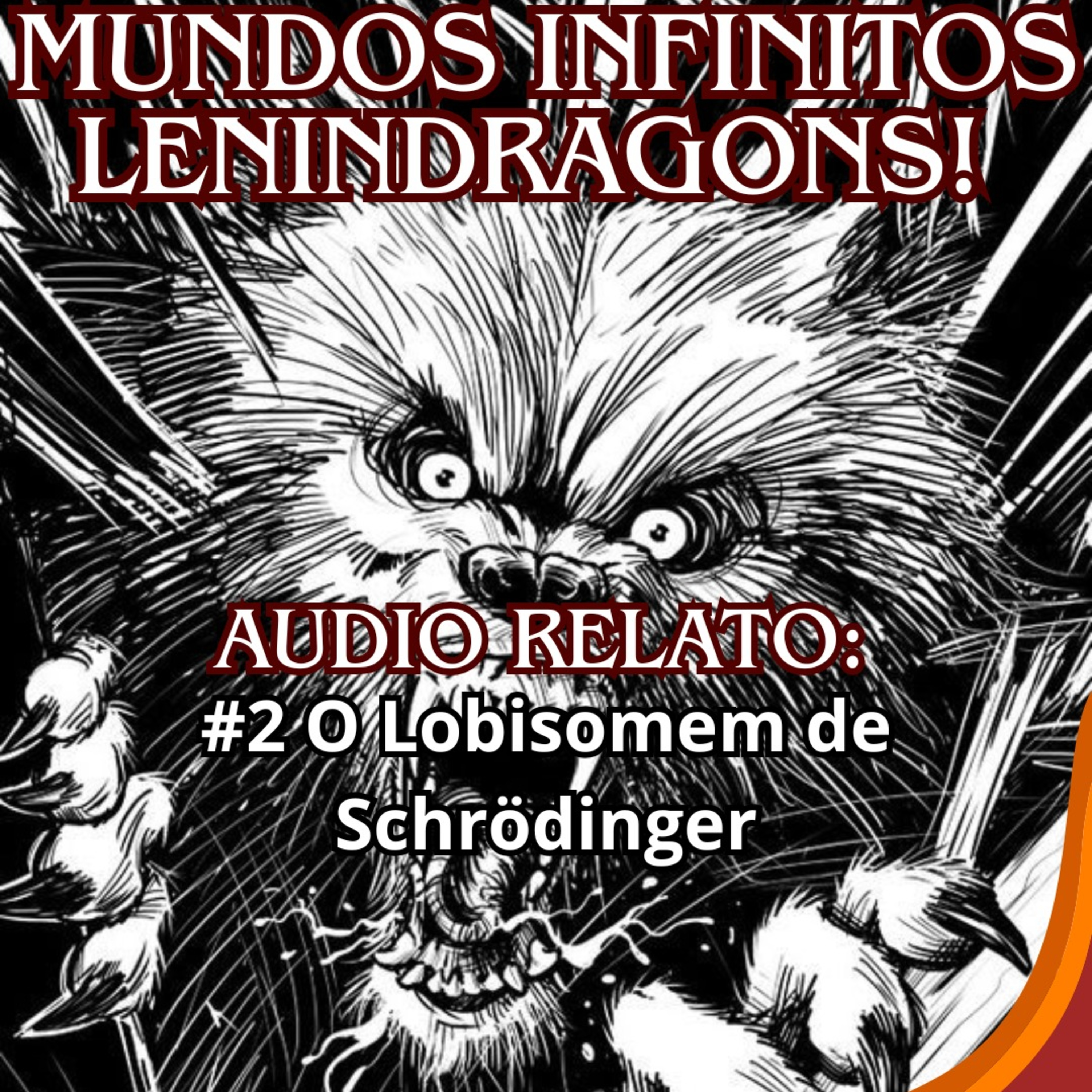 Mundos Infinitos #02 - O Lobisomem de Schrödinger episode artwork