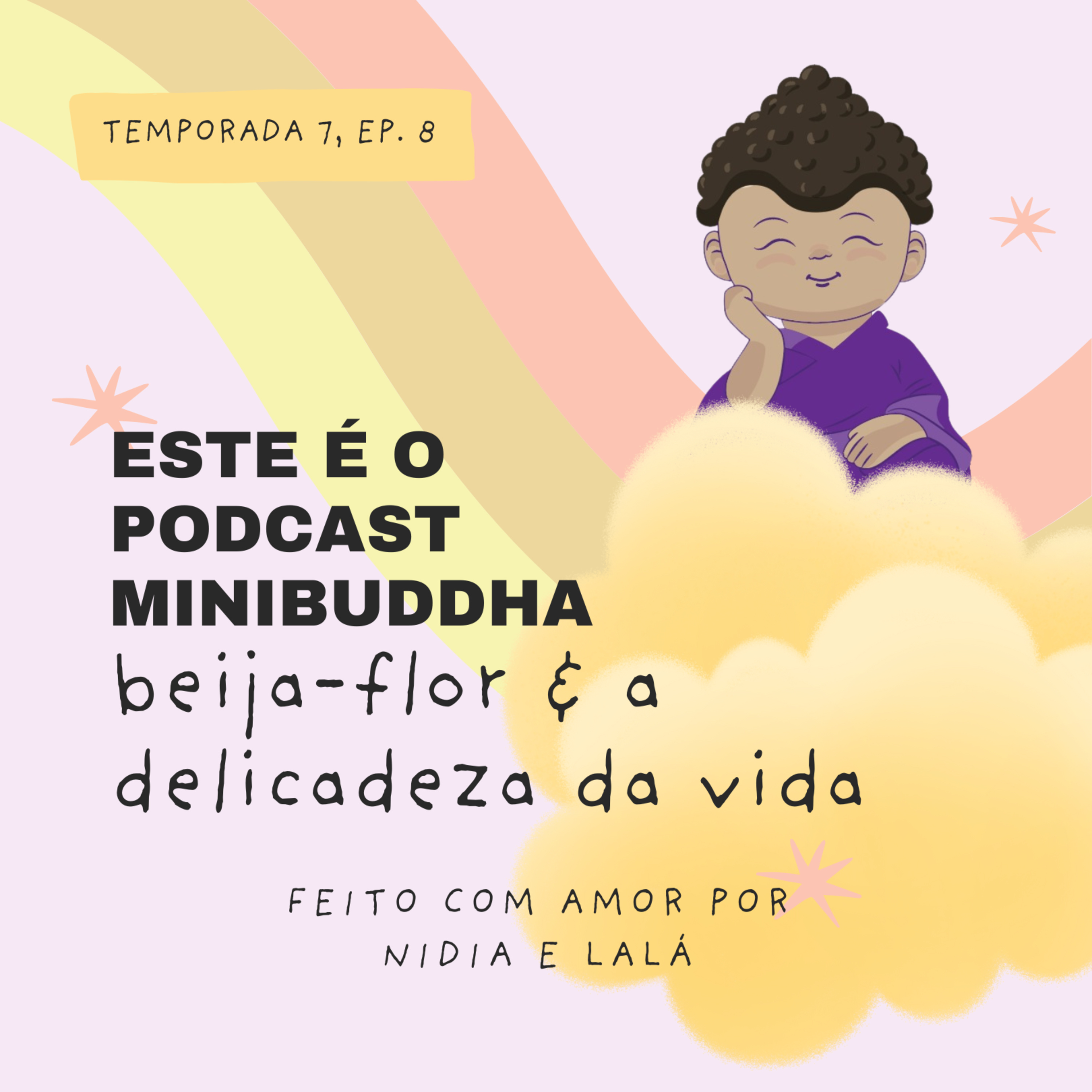 beija-flor e a delicadeza da vida | meditações e histórias para crianças