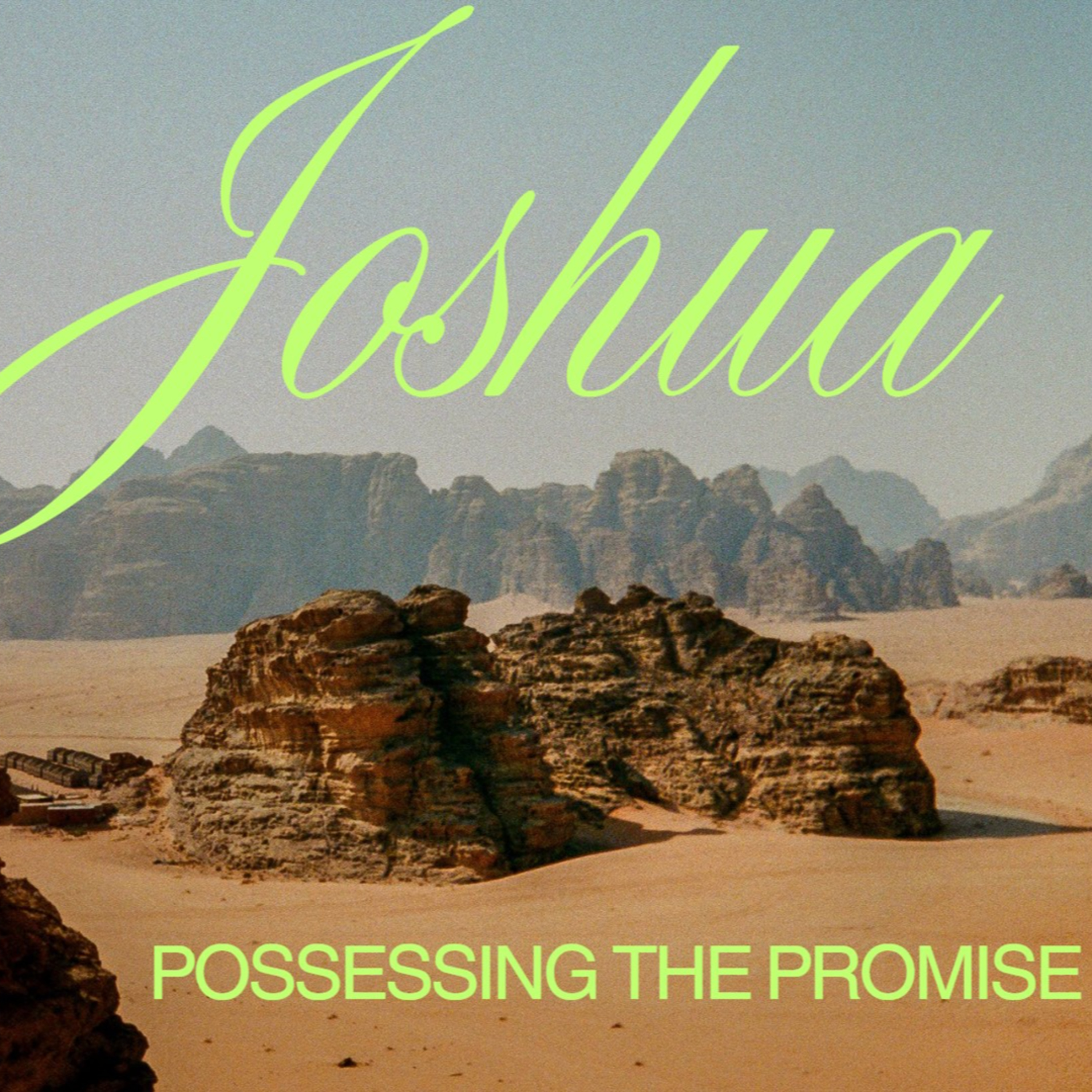 Joshua - When the promises of God seem like bad news episode artwork