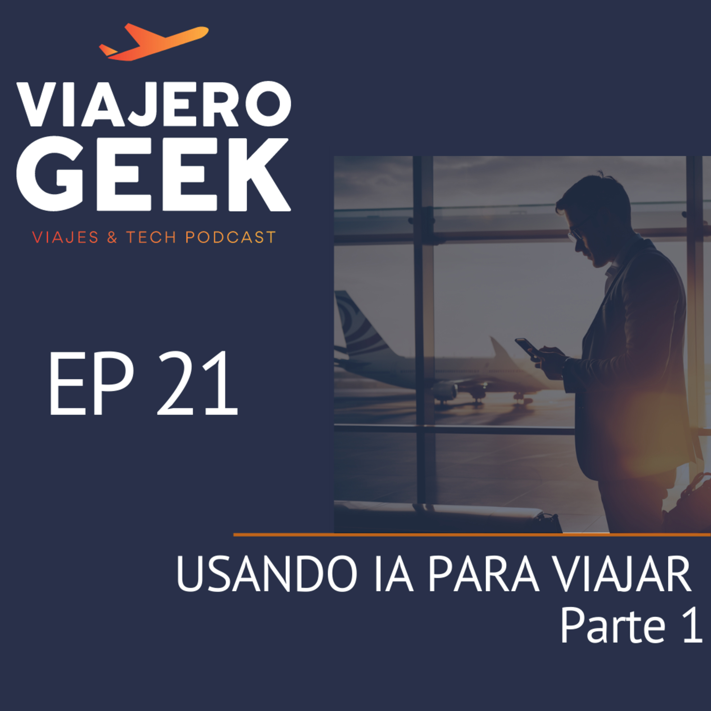 EP21 Usando IA para viajar episode artwork