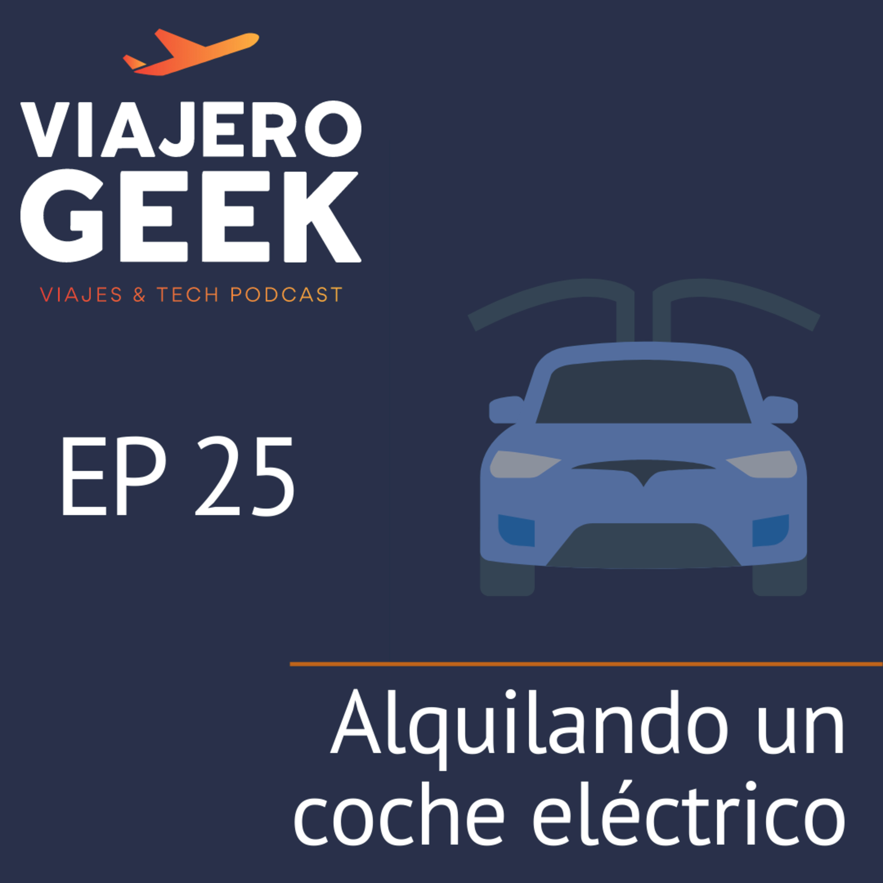 Ep 25 Alquilando un coche eléctrico episode artwork