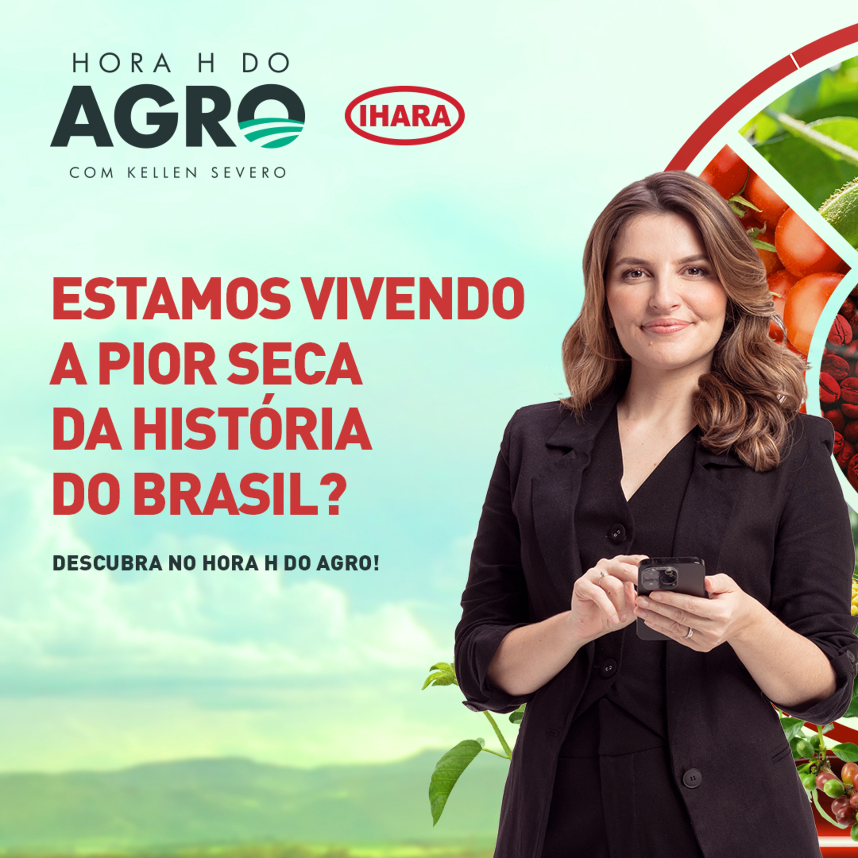 09/09/2024 - Estamos vivendo a pior seca da história do Brasil? | Hora H do Agro episode artwork