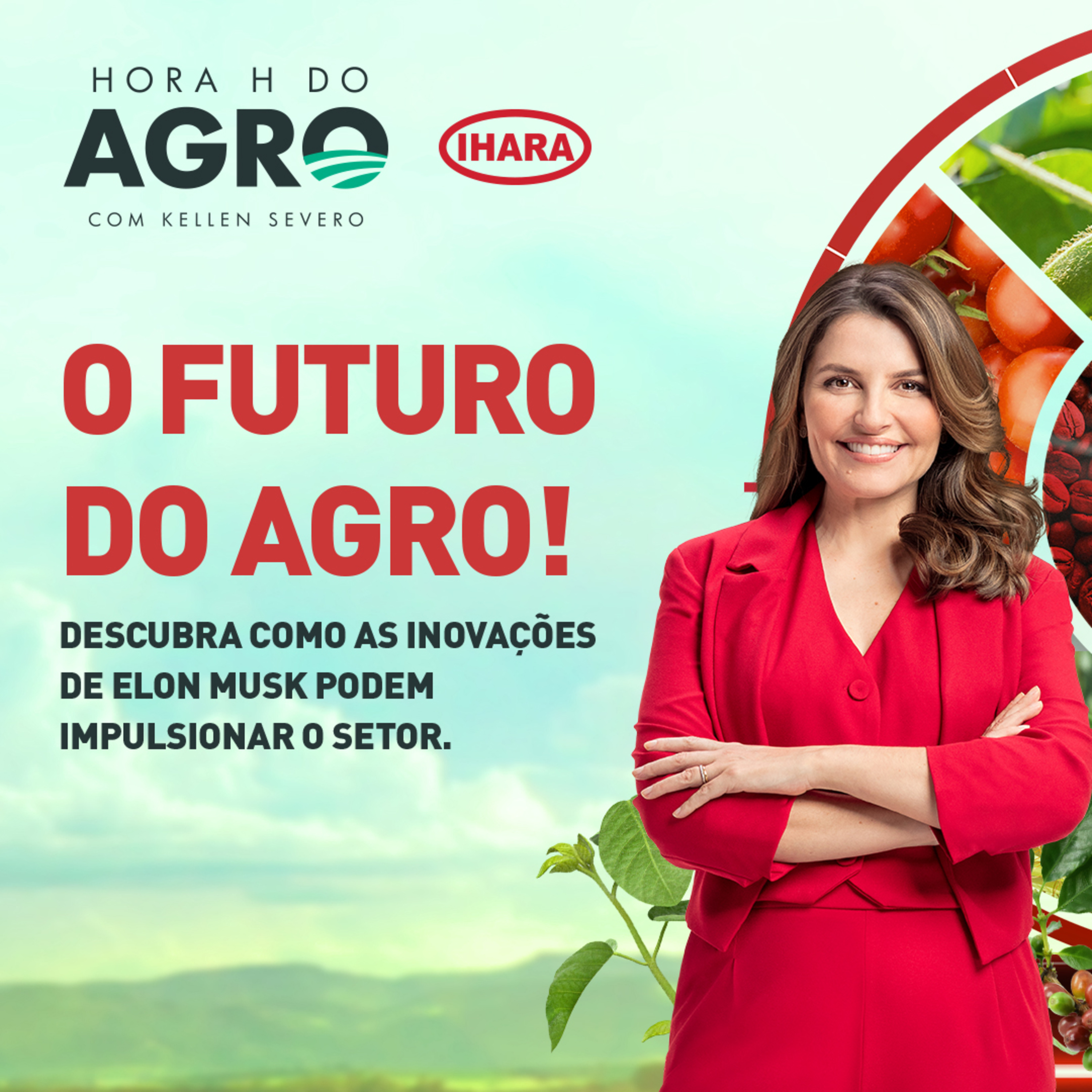 21/10/2024 - Elon Musk e o futuro da agricultura | Hora H do Agro episode artwork