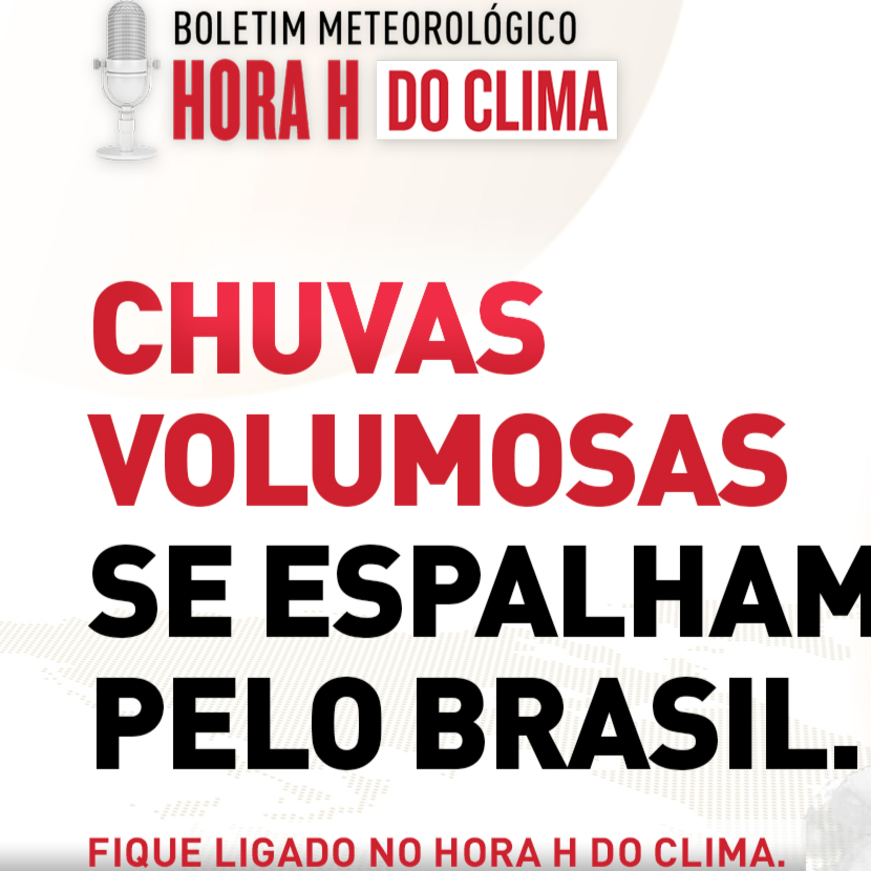 19/11/2024 - Chuvas volumosas se espalham pelo Brasil | Hora H do Clima episode artwork