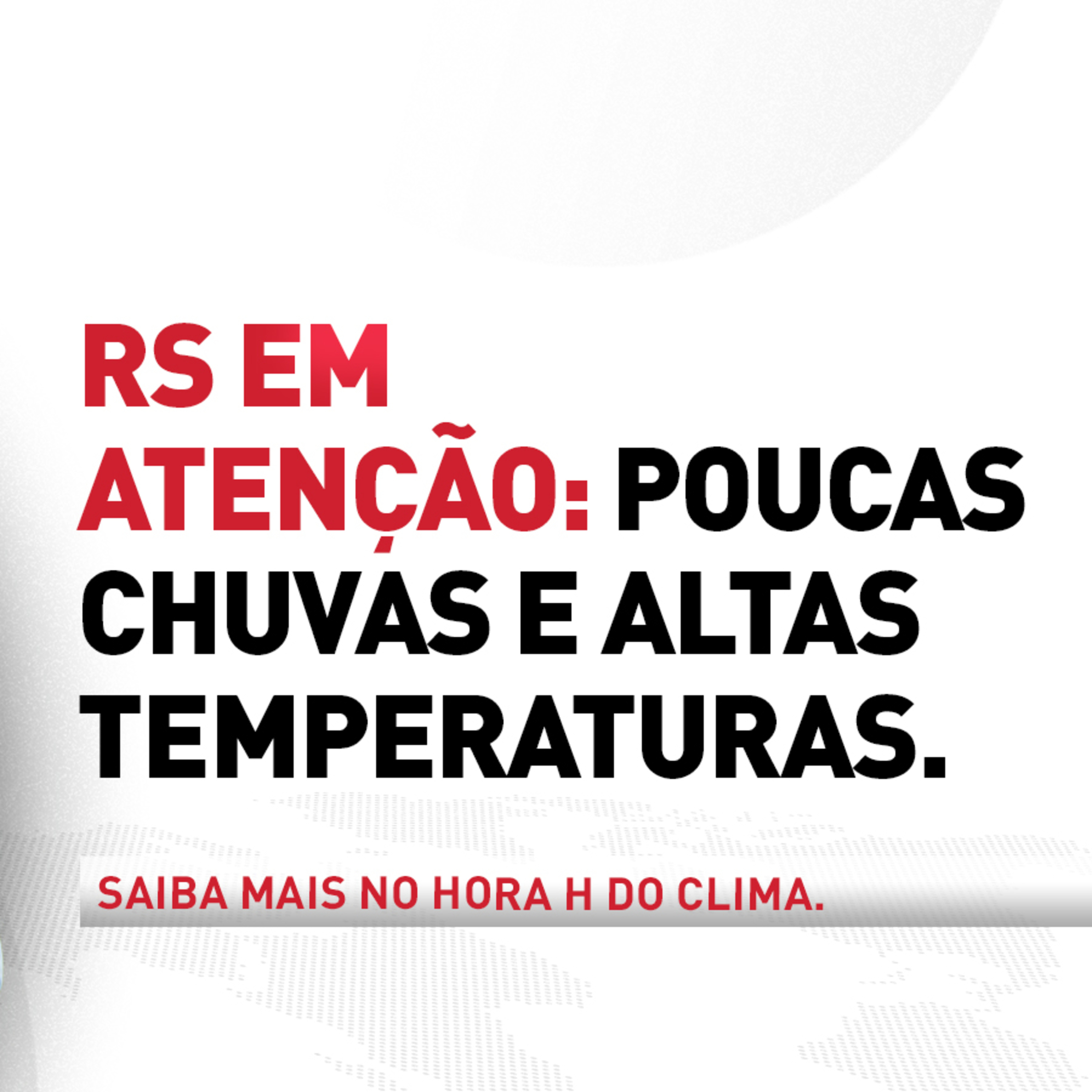 18/03/2025 - RS em atenção: poucas chuvas e altas temperaturas | Hora H do Clima episode artwork
