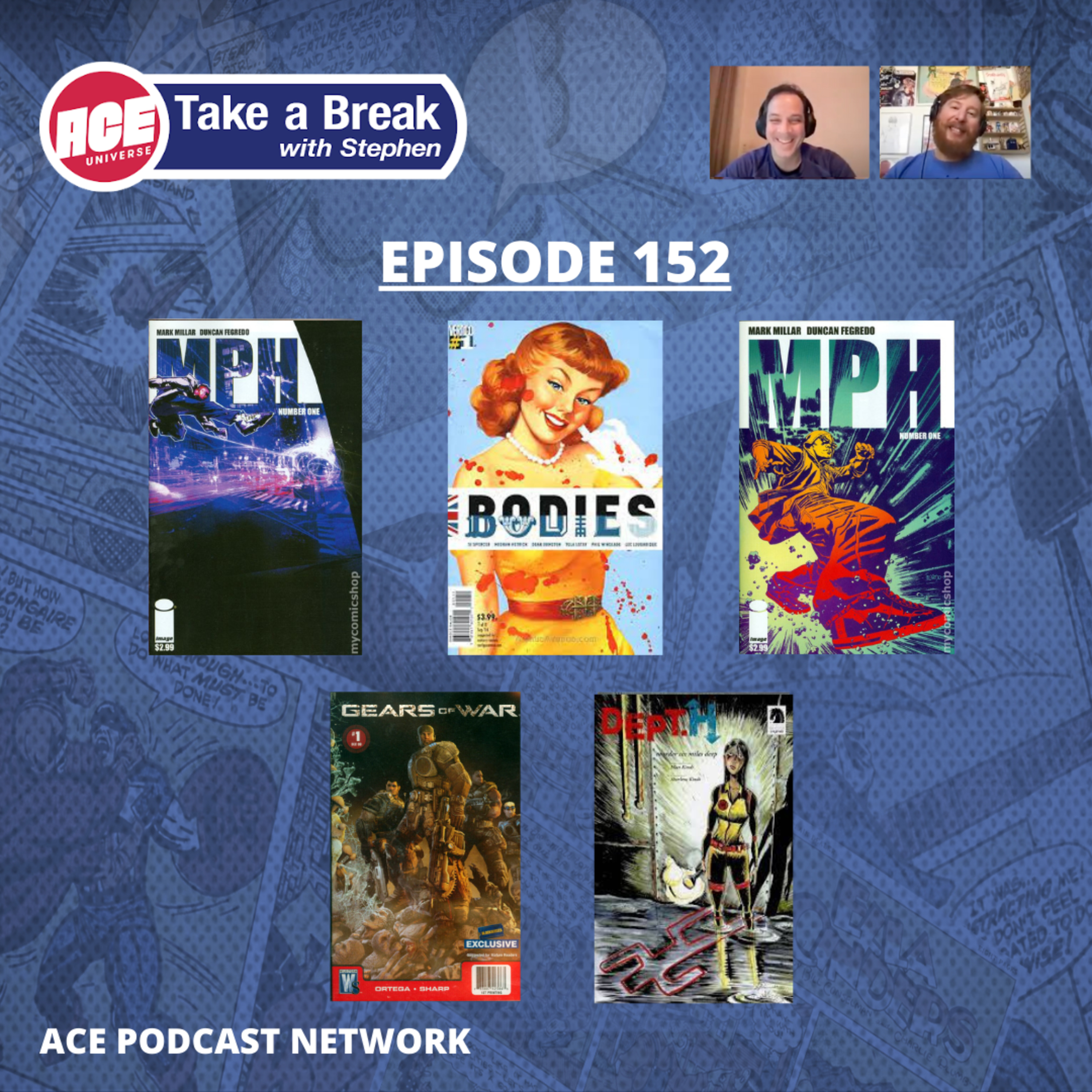ACE Universe Presents: Take a Break with Stephen Shamus - Episode 152