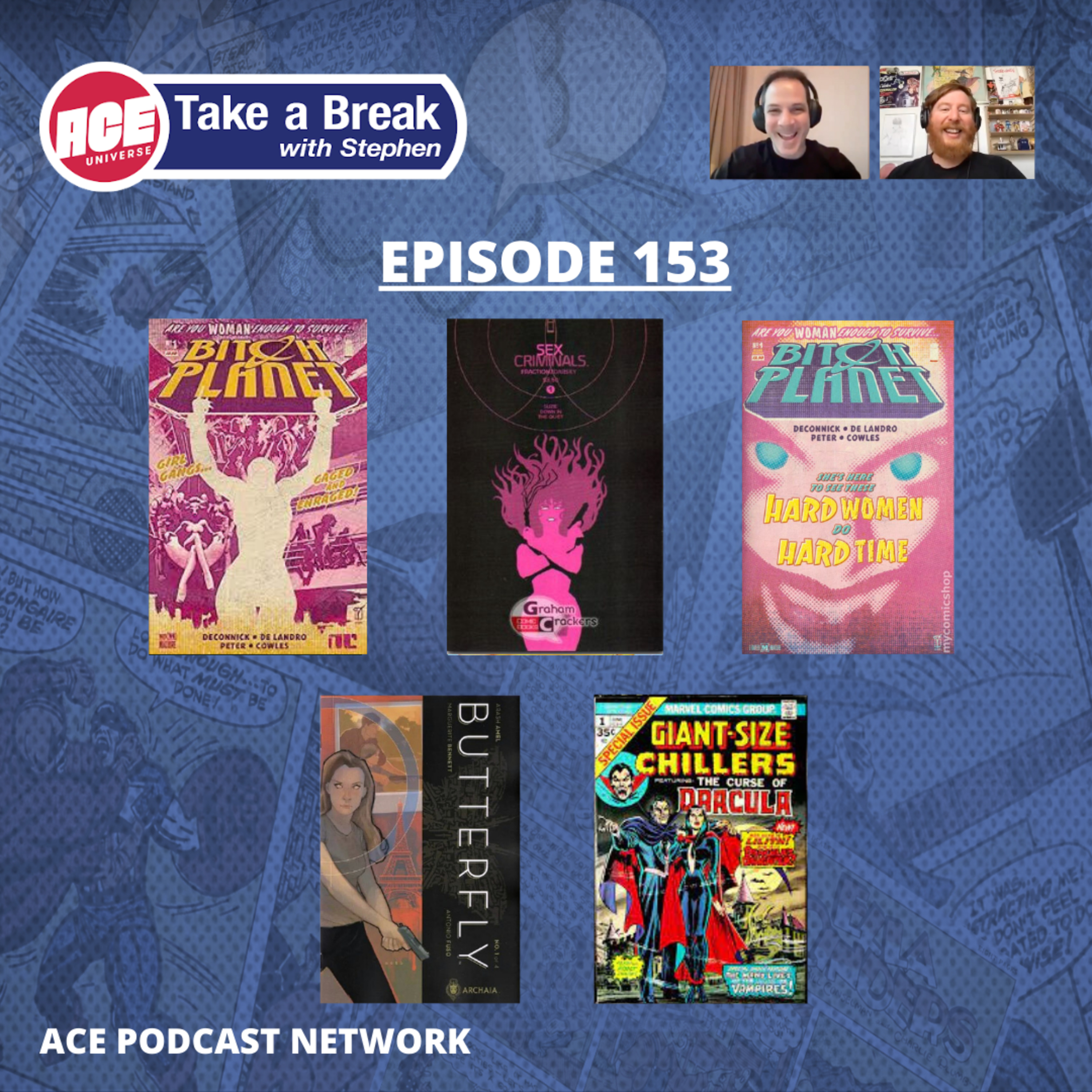 ACE Universe Presents: Take a Break with Stephen Shamus - Episode 153
