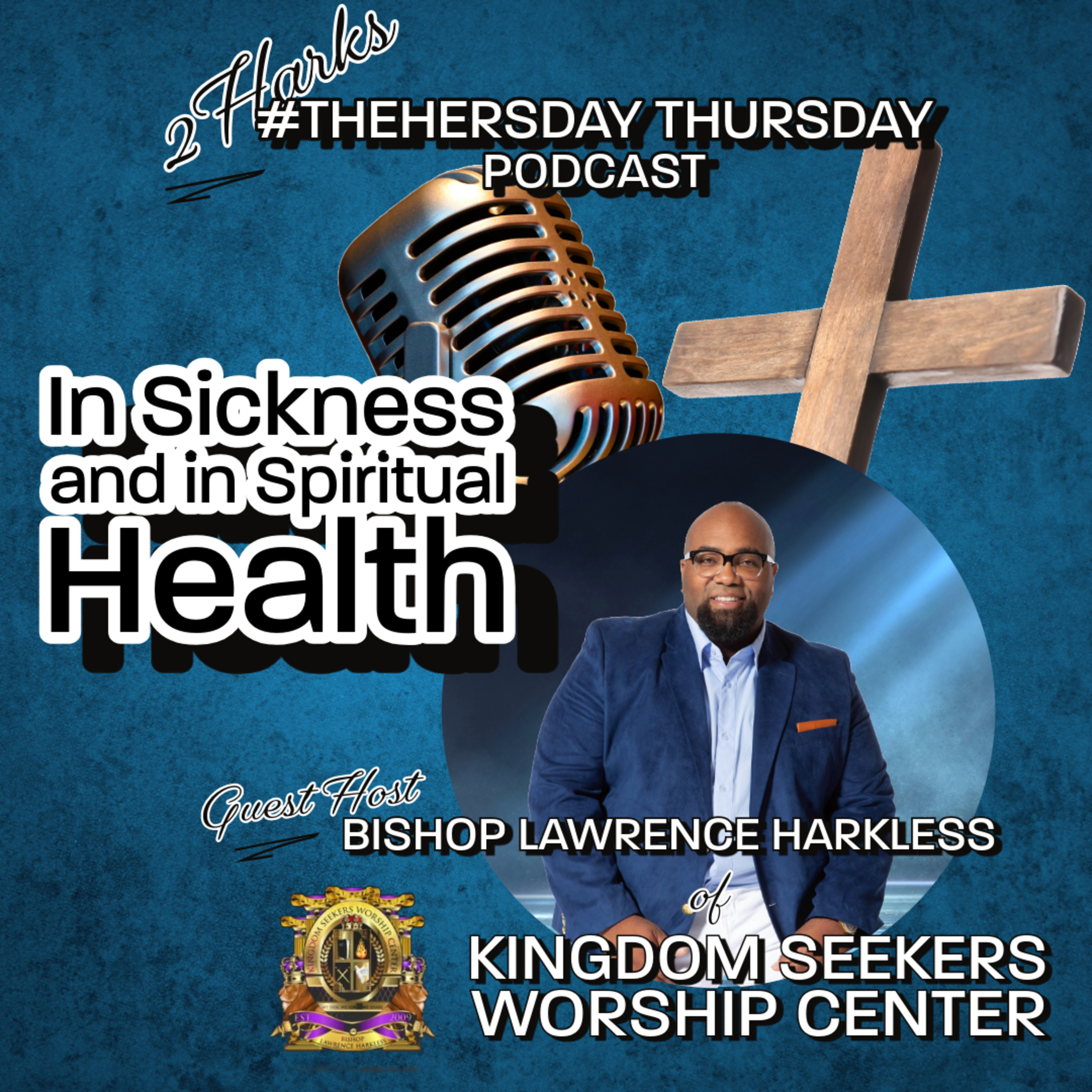 #TheHersday Thursday Podcast featuring the 2Harks