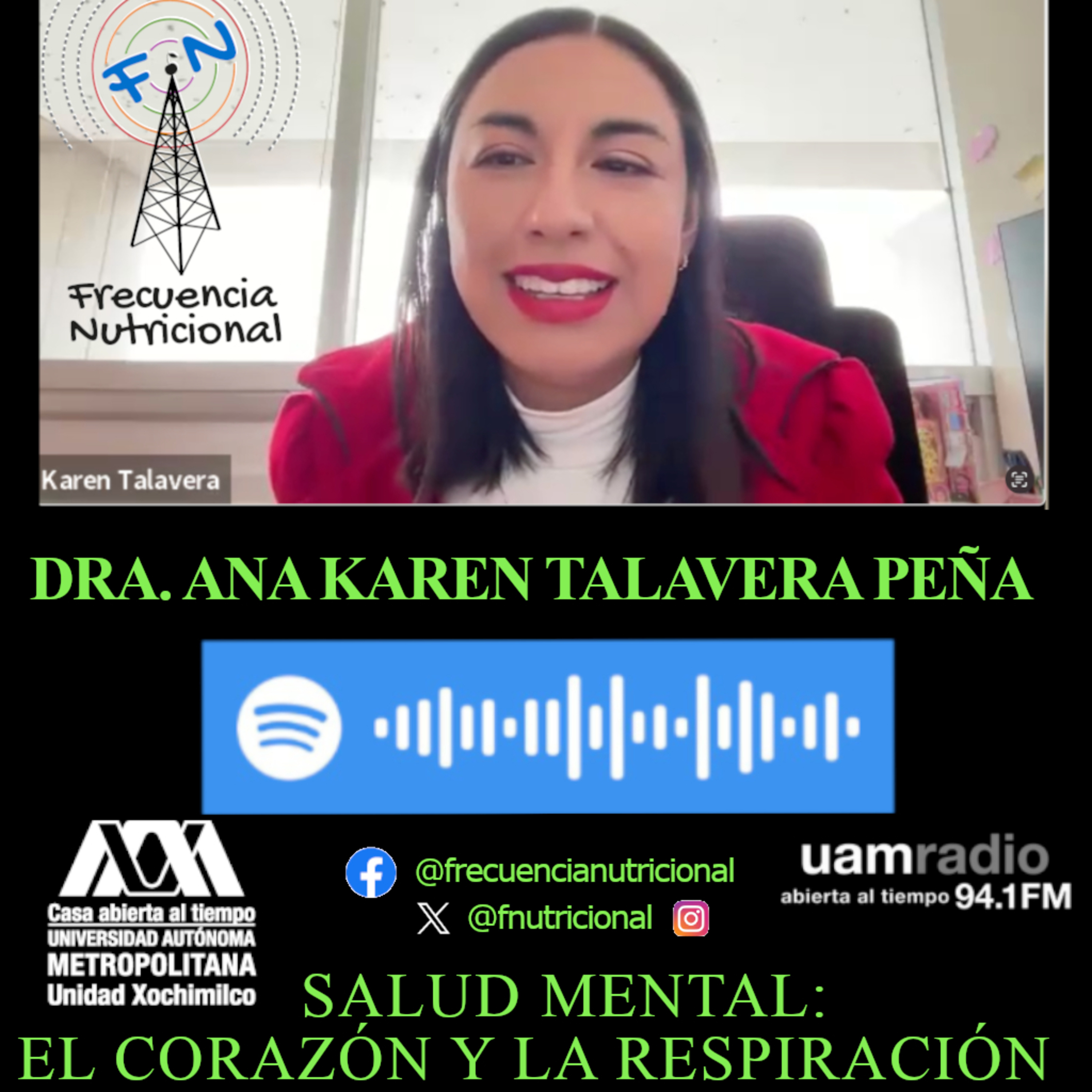 TEMA: Salud mental, el corazón y la respiración INVITADA: Dra. Ana Karen Talavera Peña PROGRAMA: 566 TEMA: Salud mental, el corazón y la respiración INVITADA: Dra. Ana Karen Talavera Peña PROGRAMA: 566
