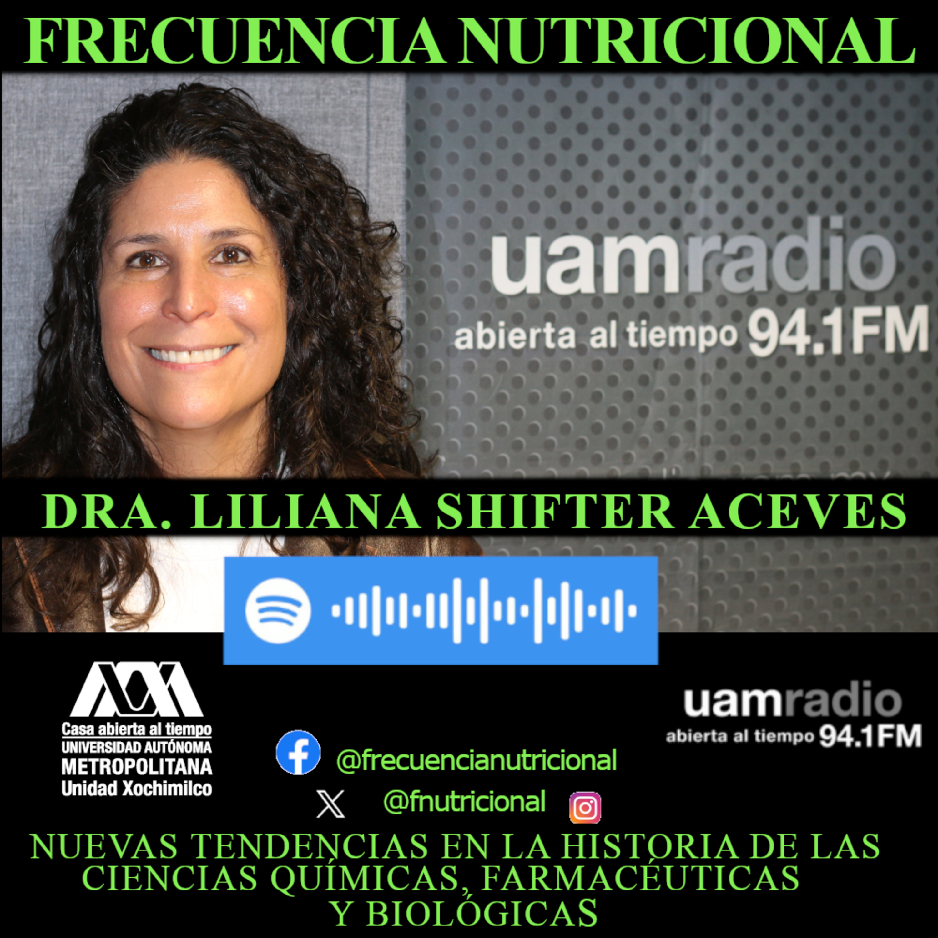 TEMA: Nuevas tendencias en la historia de las ciencias químicas, farmacéuticas y biológicas INVITADA: Dra. Liliana Shifter Aceves PROGRAMA: 610 episode artwork