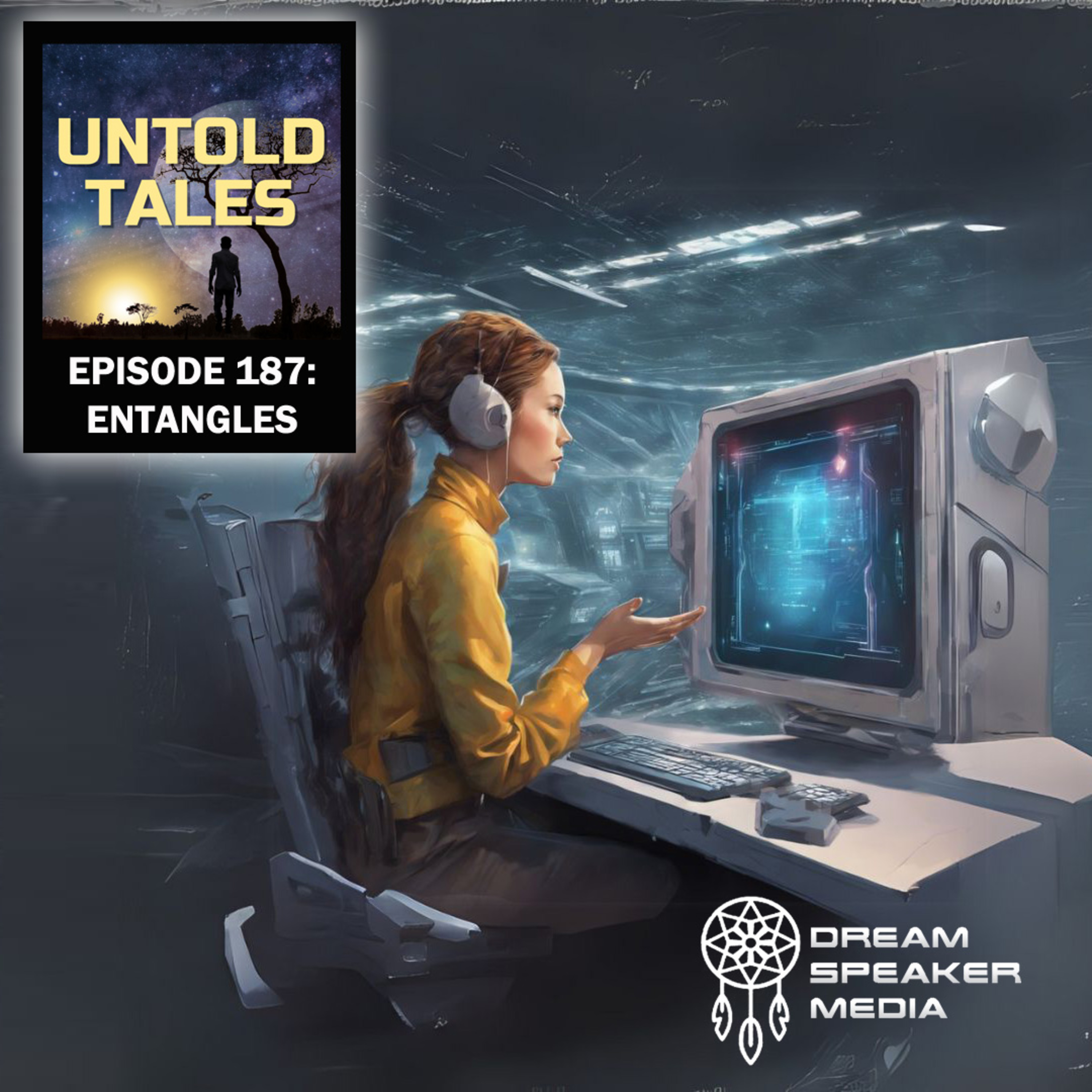 Episode 183 : Entangles
