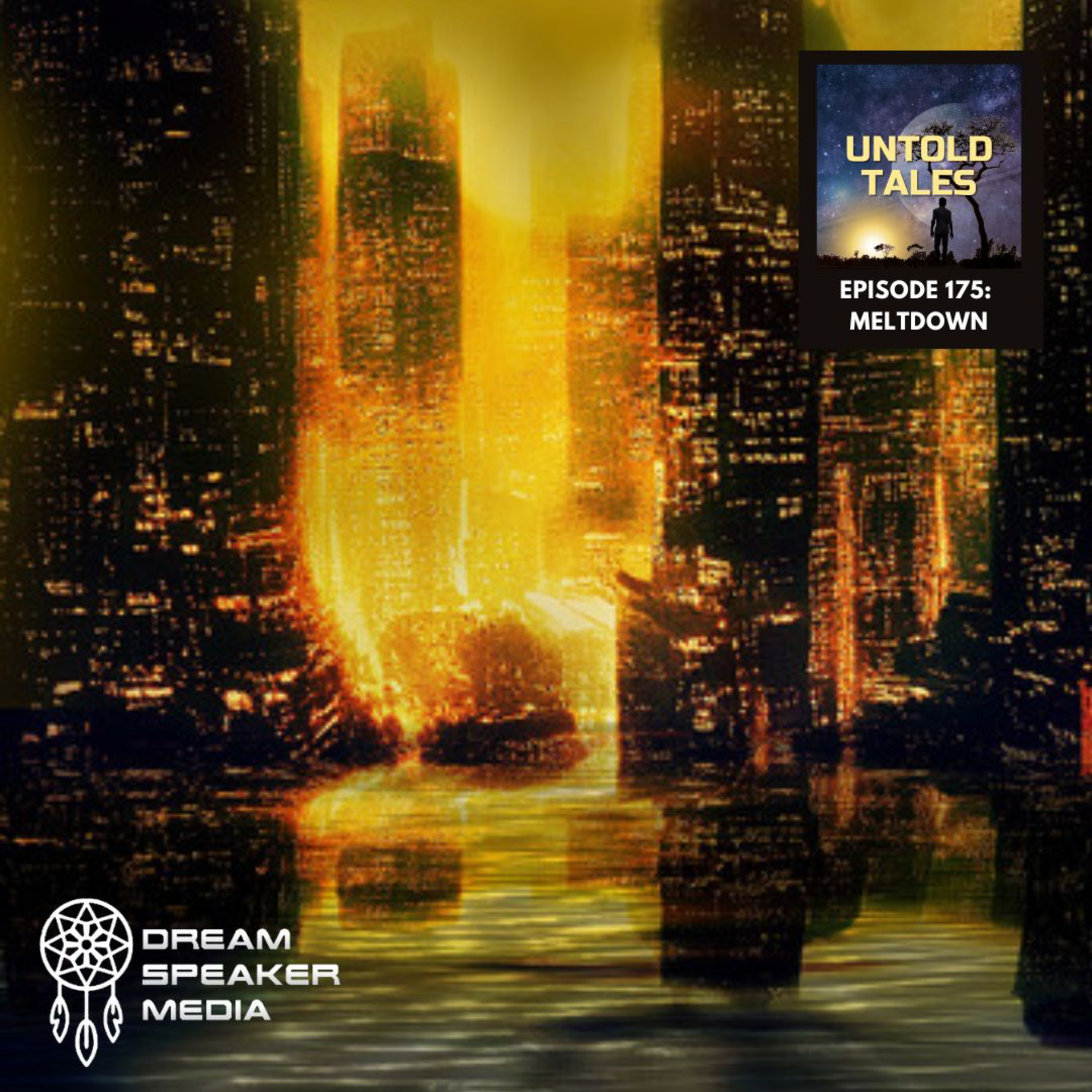 Episode 175 - Meltdown