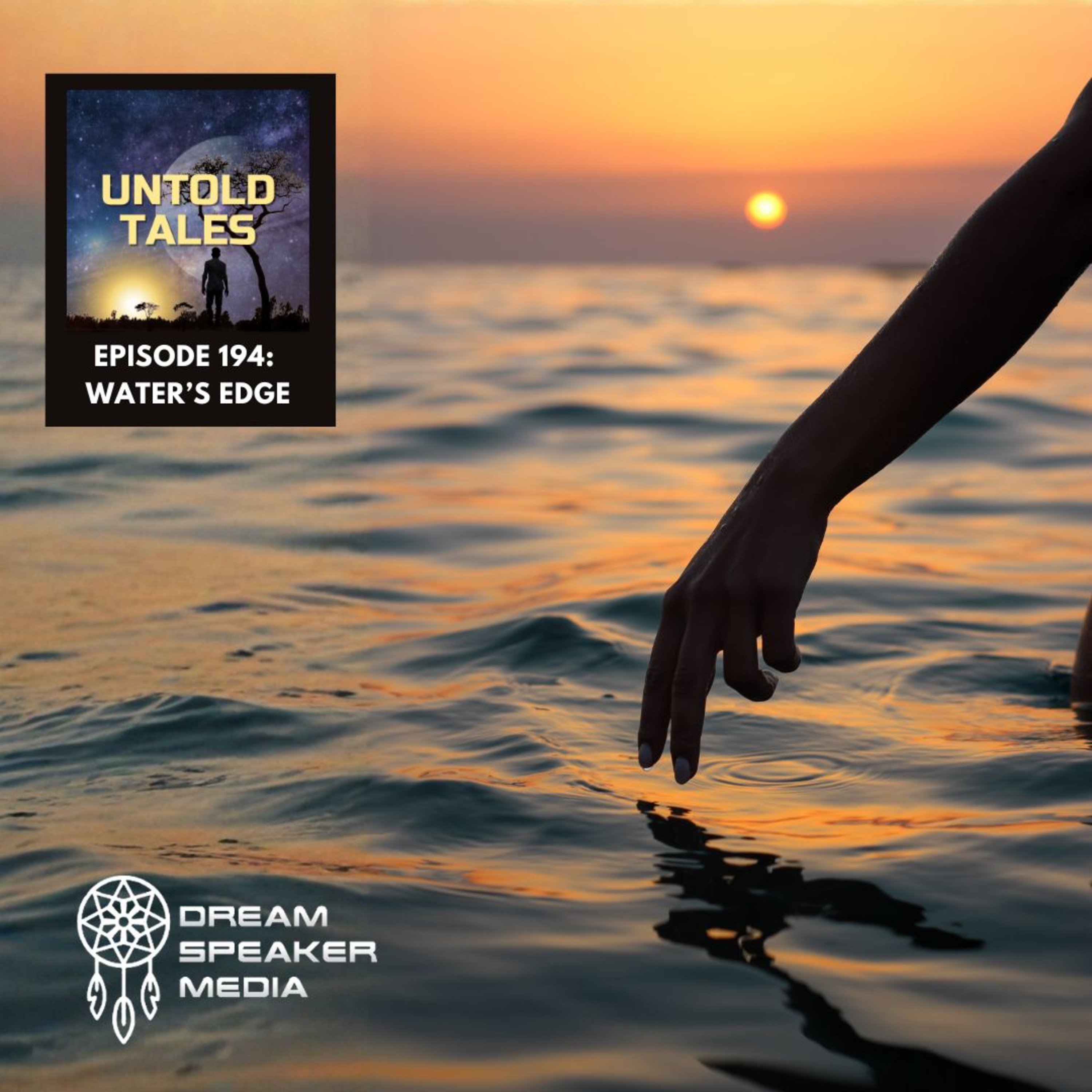 Episode 194 : Water’s Edge