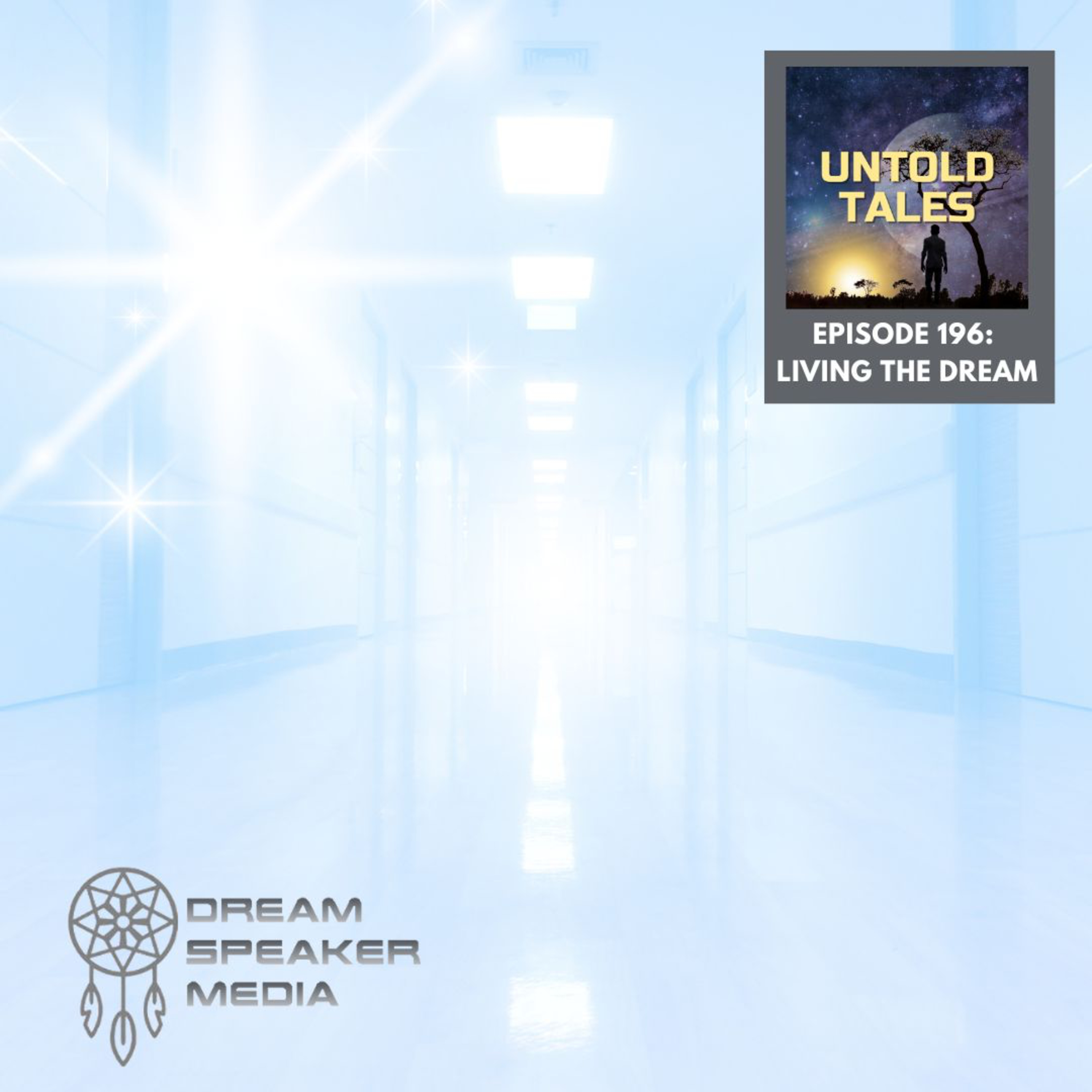 Episode 196 : Living the Dream