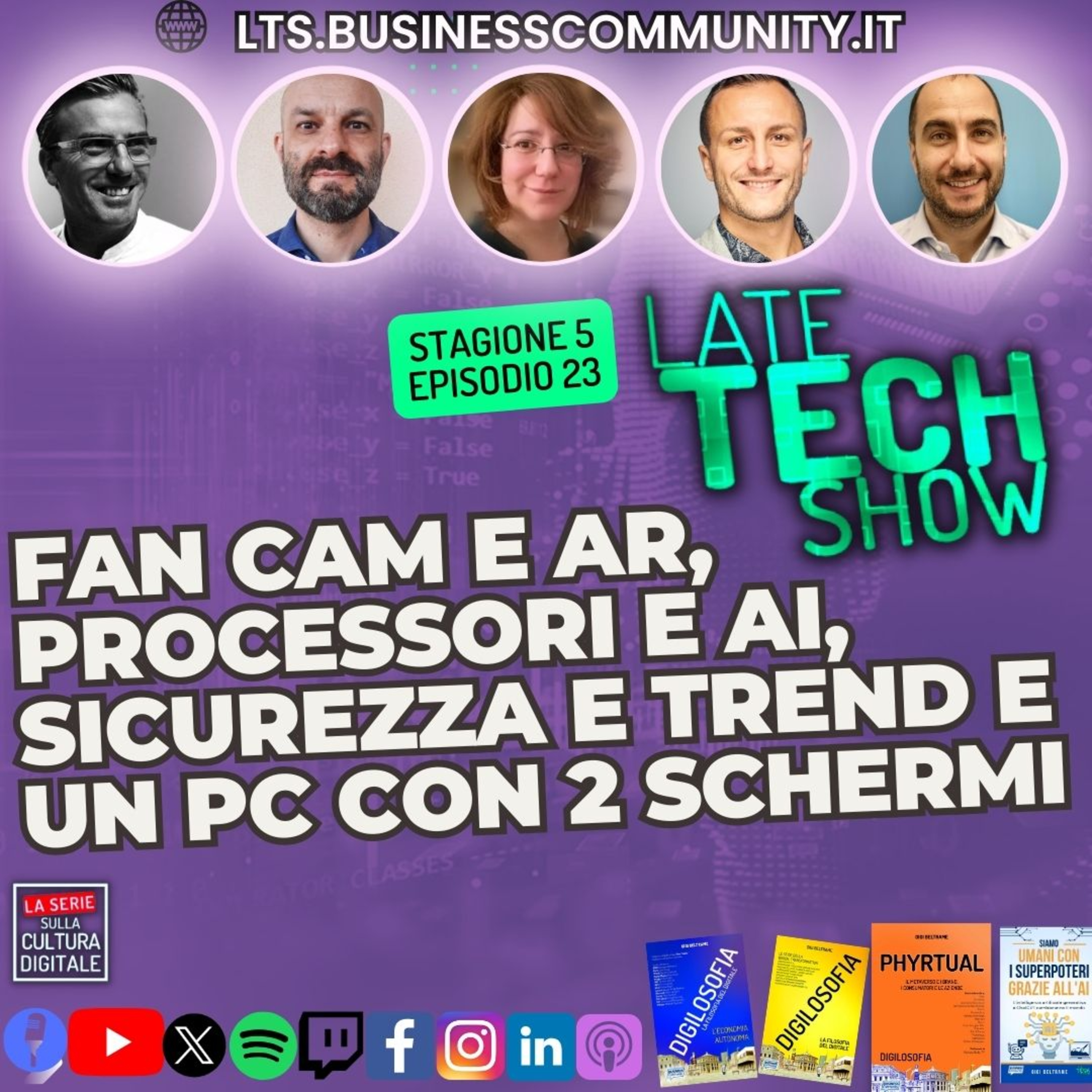 Fan cam e AR, processori e AI, trend di sicurezza e un PC con 2 schermi - S05e23