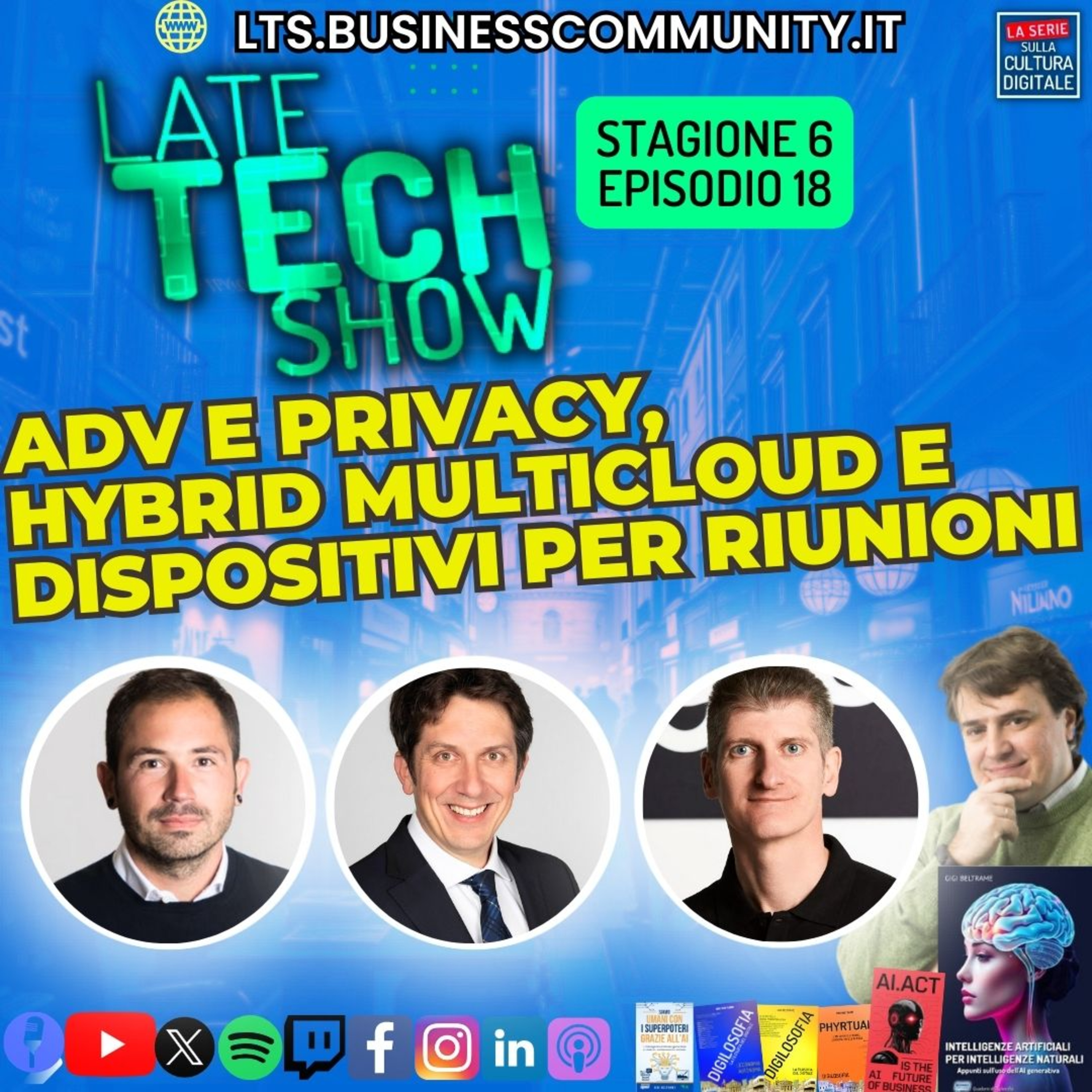 ADV e privacy, Hybrid Multicloud e dispositivi per le riunioni - S06e18