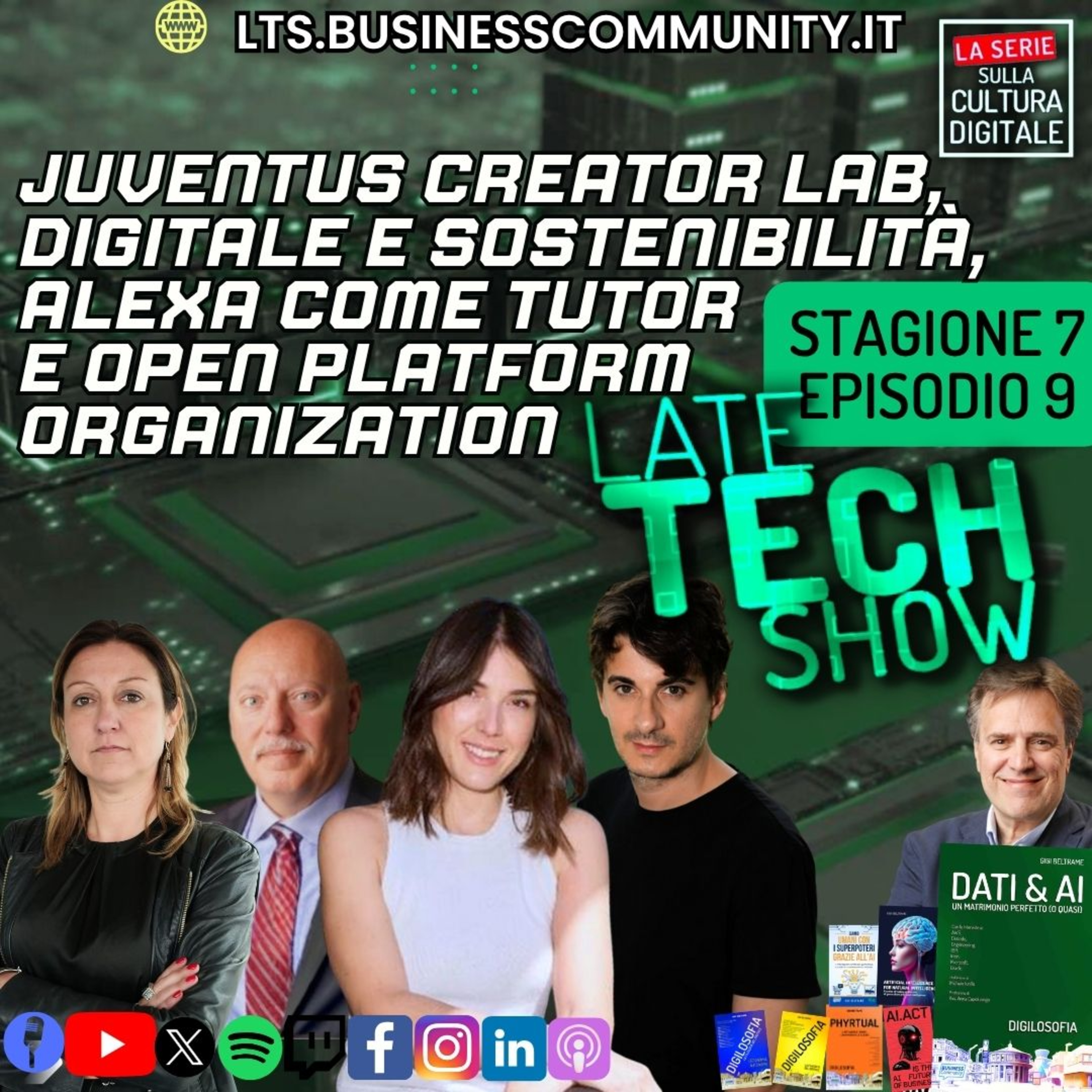 Juventus Creator Lab, digitale e sostenibilità, Alexa come tutor e Open Platform Organization S07e09