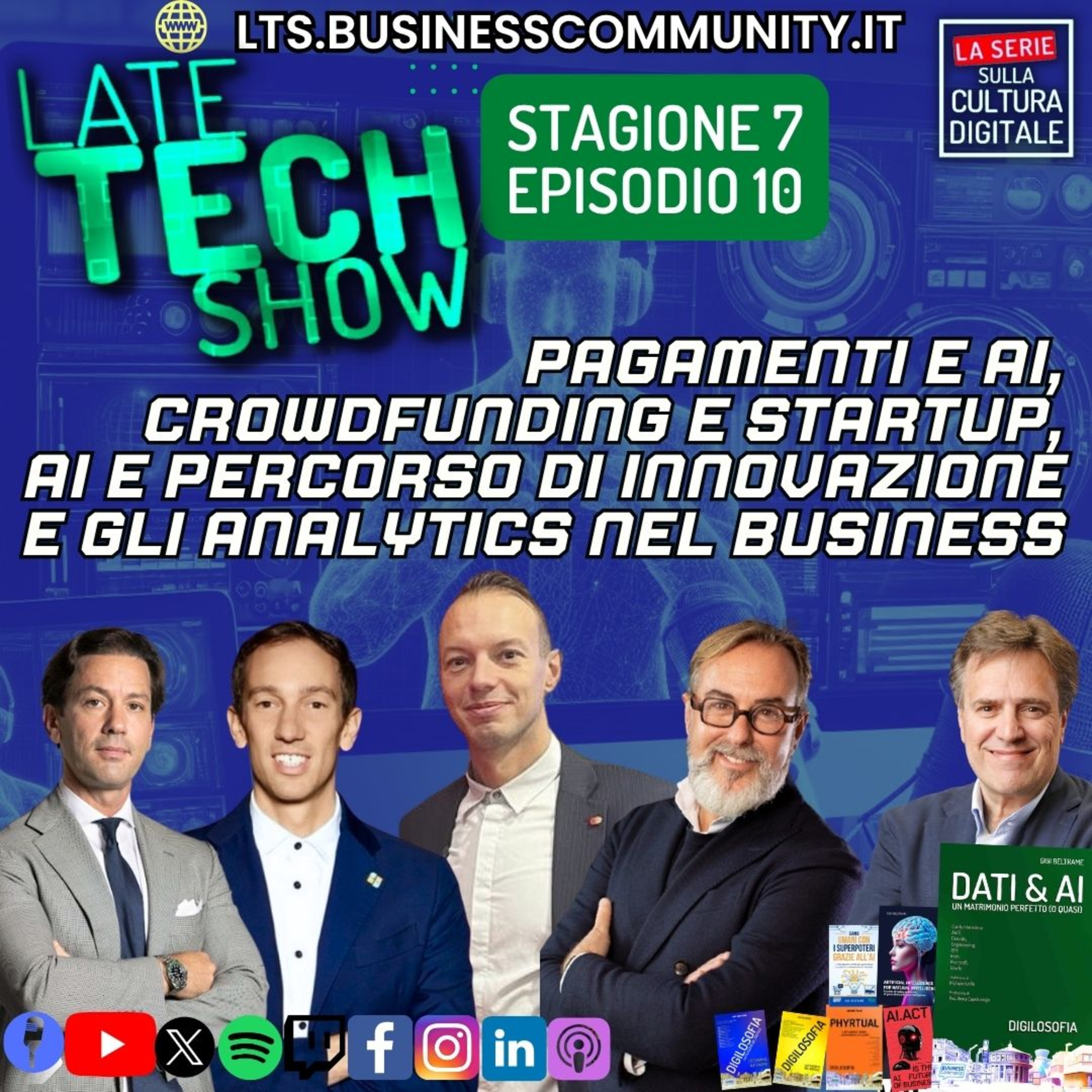 Pagamenti e AI, crowdfunding, AI e percorso di innovazione e gli analytics nel business - S07e10