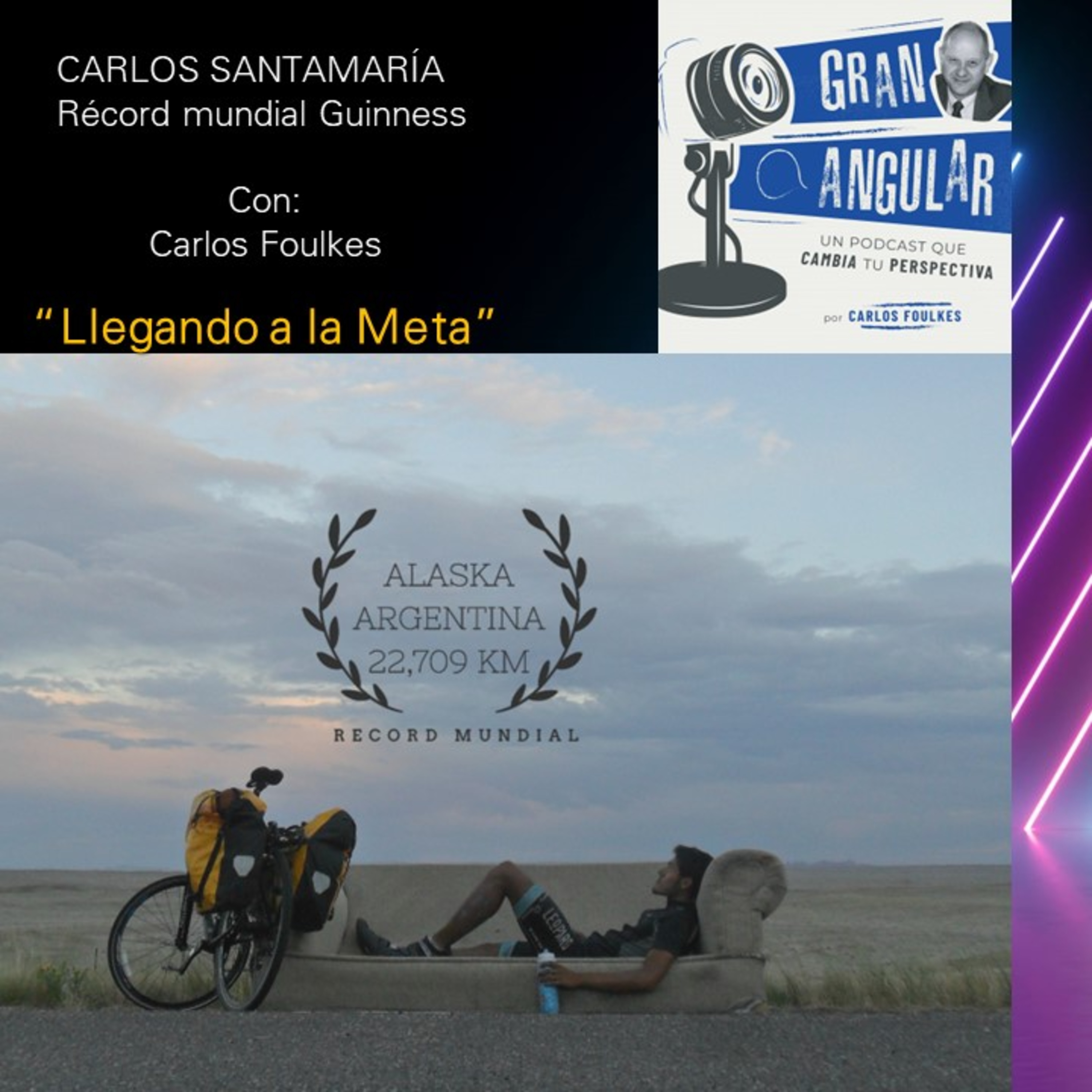 GRAN ANGULAR podcast by Carlos Foulkes