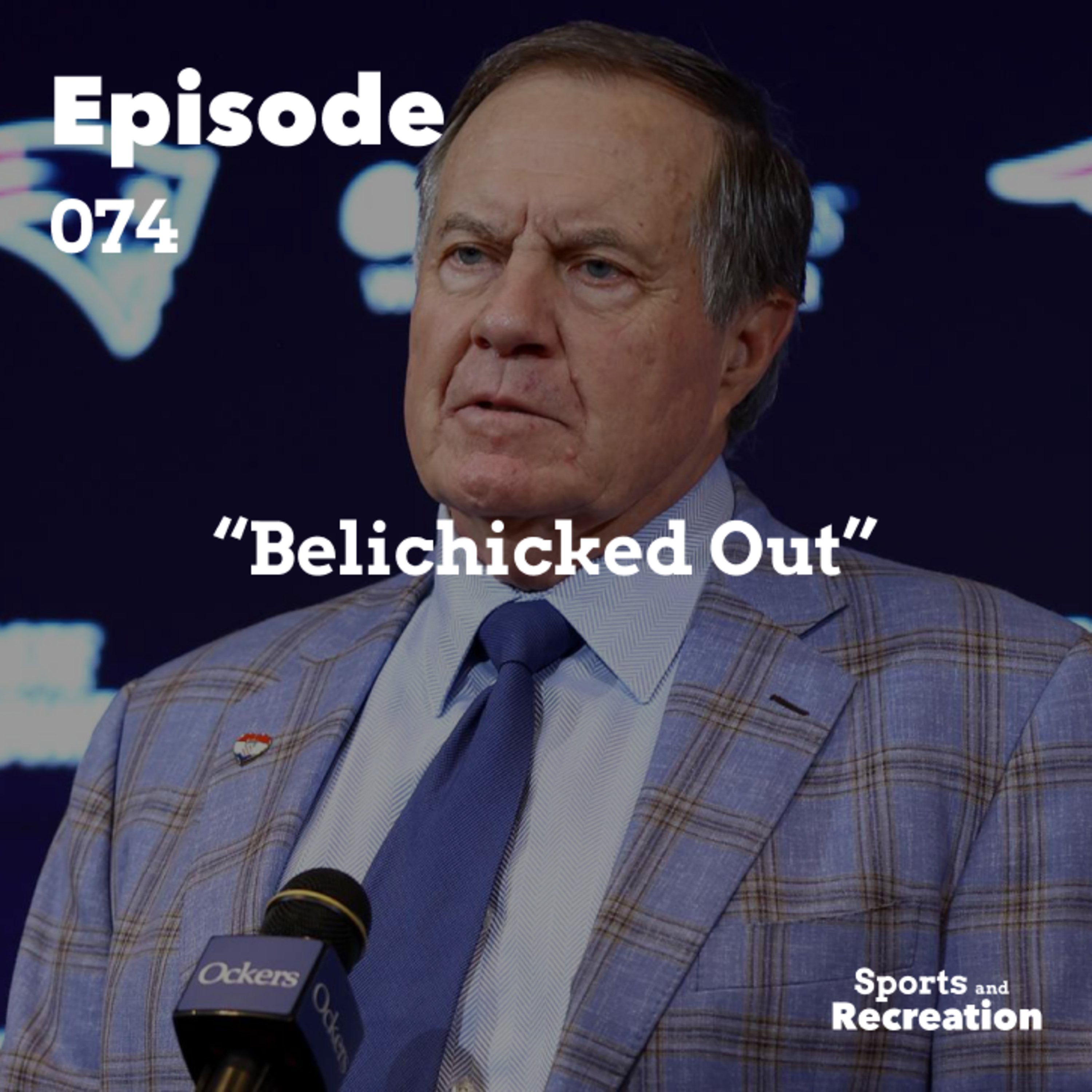 Belichicked Out episode artwork