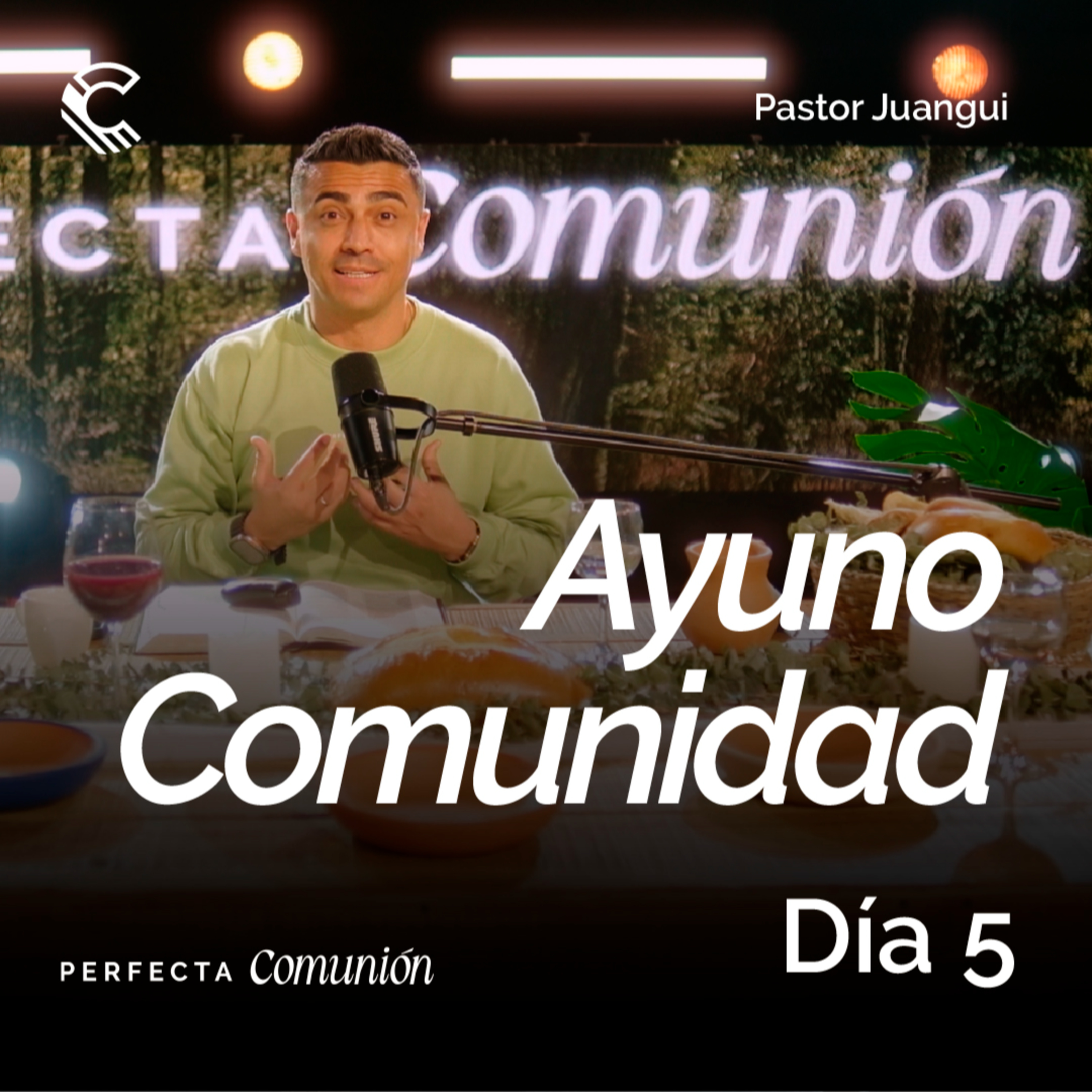 Día 5 | Ayuno Comunidad | Renovación del primer amor episode artwork