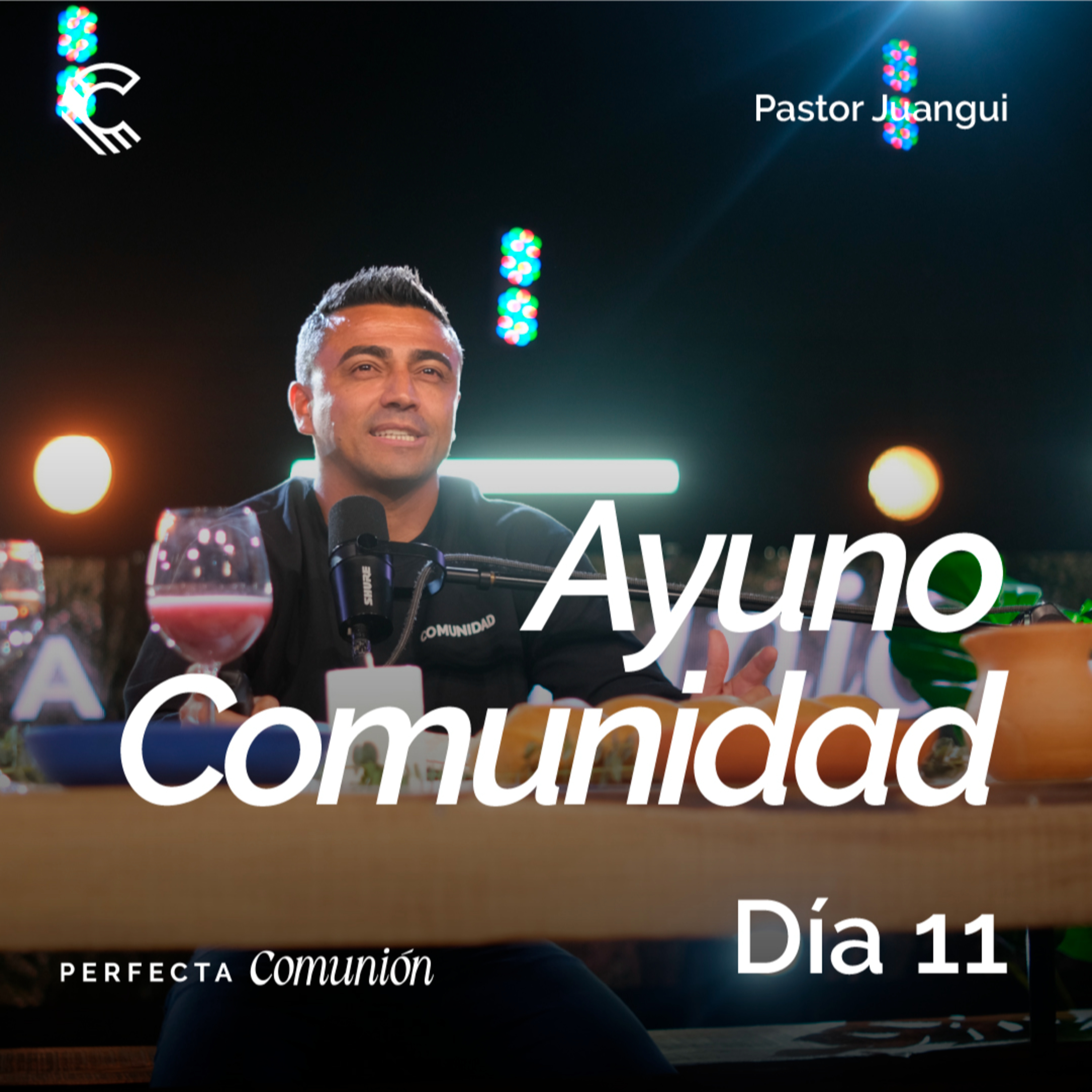 Día 11 | Ayuno Comunidad | El ayuno ejercita nuestro dominio propio episode artwork