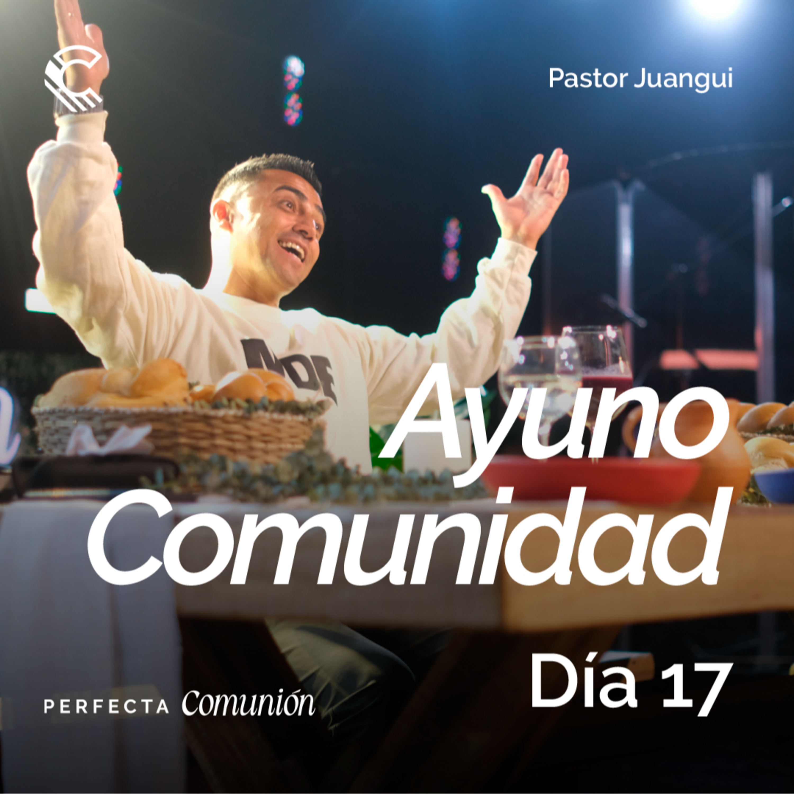Día 17 | Ayuno Comunidad | La Palabra de Dios es fuente de vida episode artwork
