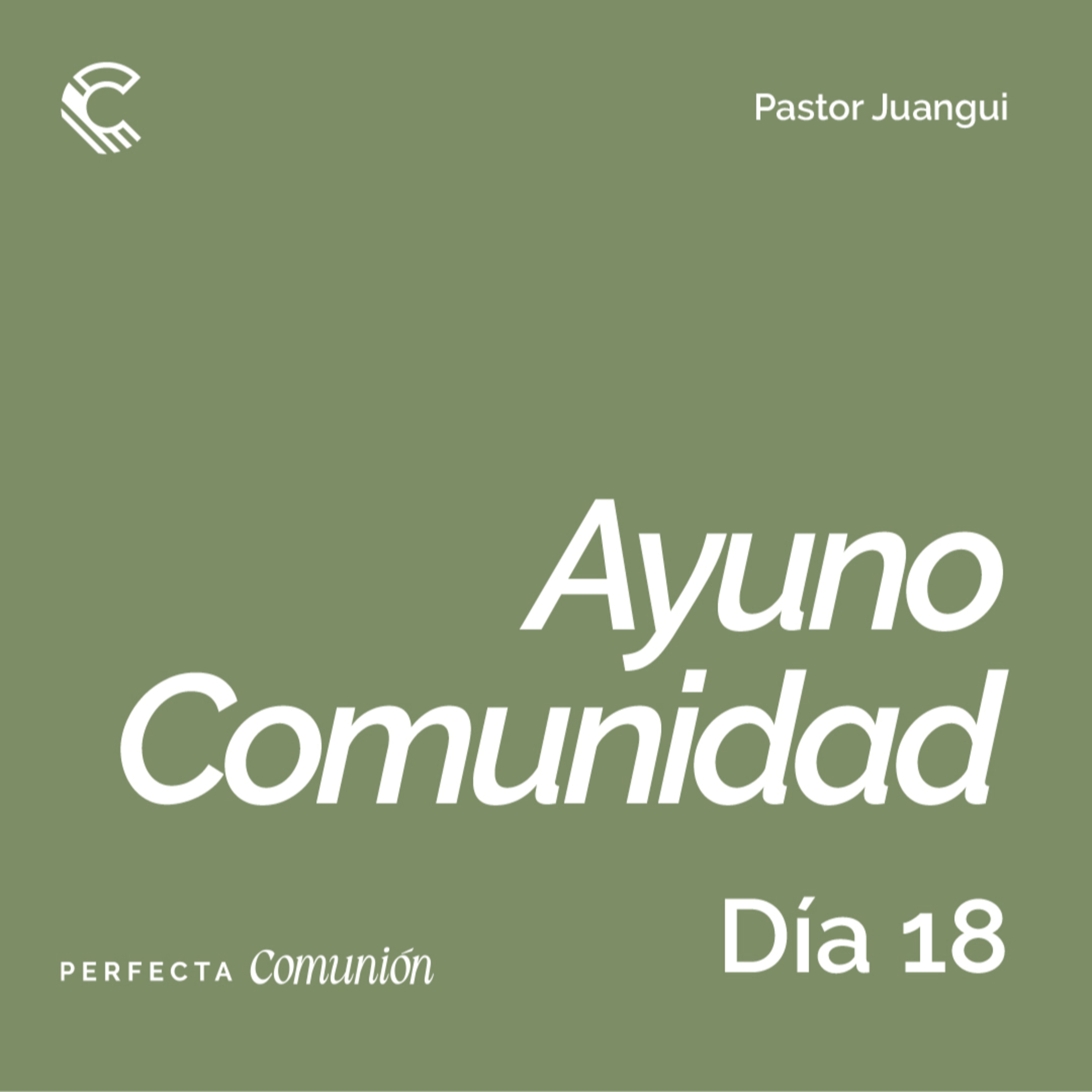 Día 18 | Ayuno Comunidad | Hoy es tu día de libertad episode artwork