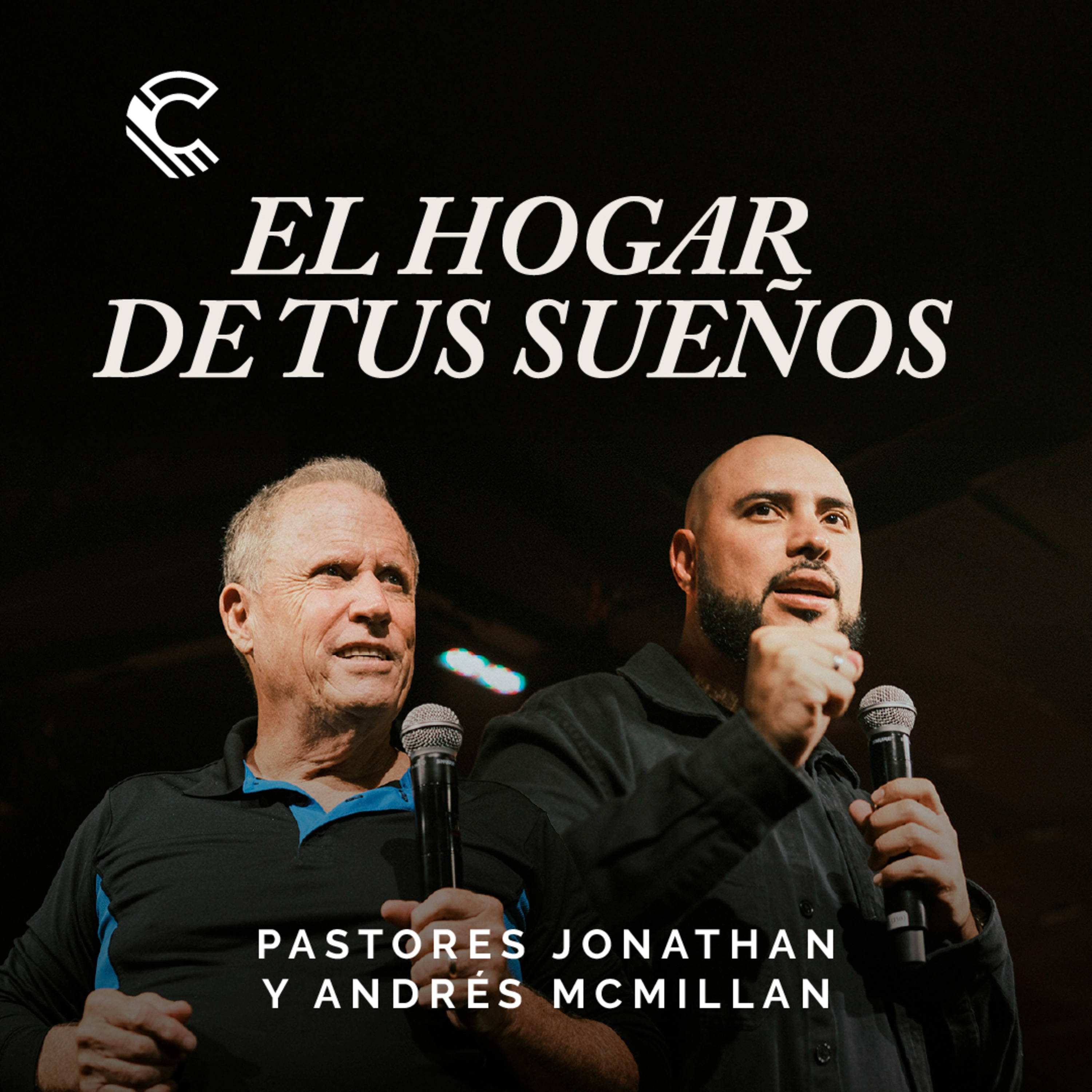 El hogar de tus sueños | Andrés McMillan & Jonathan Morales | Comunidad MDE episode artwork