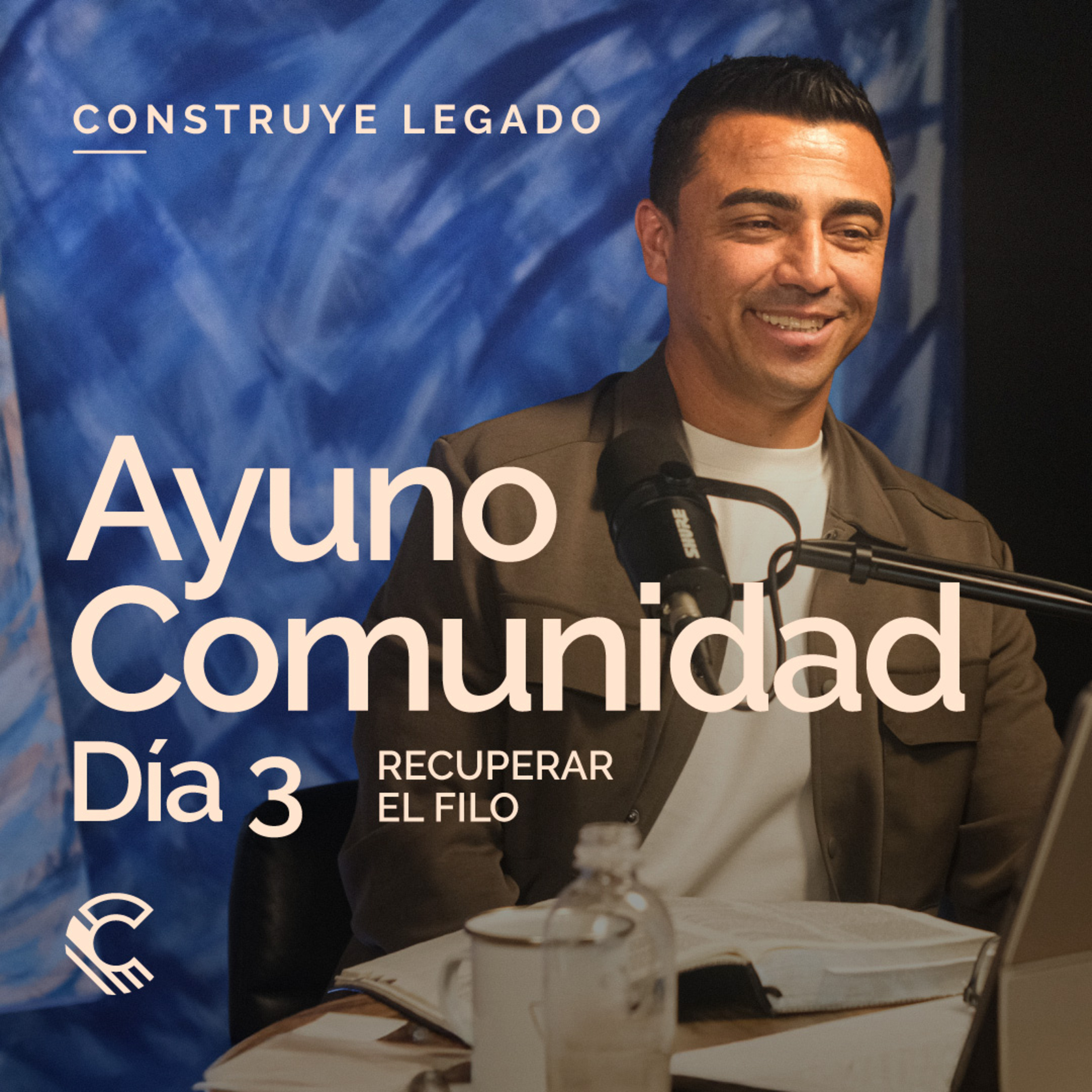 Día 3 | Ayuno Comunidad | Recuperar el filo episode artwork