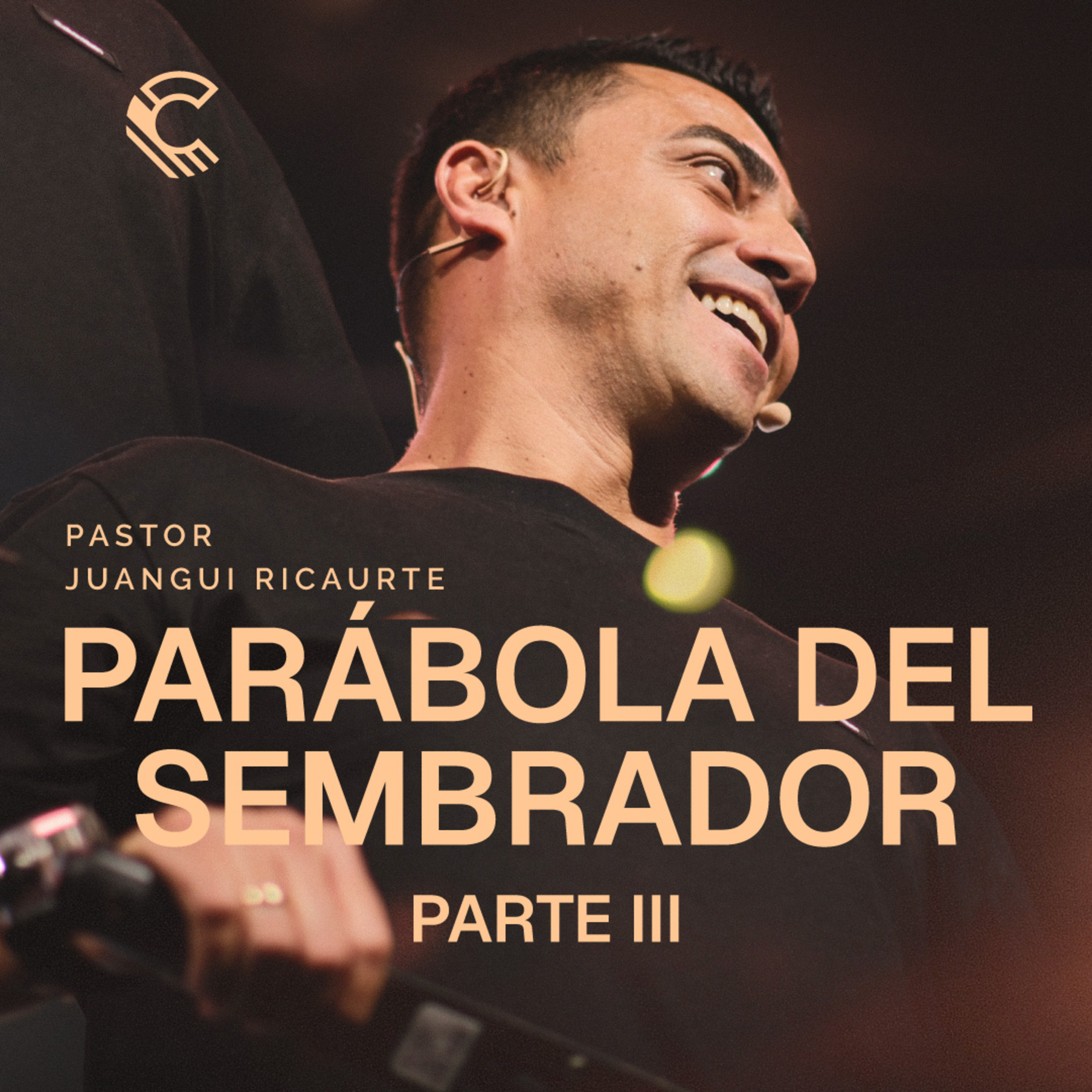 Serie: Parábola del Sembrador - Parte 3 | Juangui Ricaurte | Comunidad MDE episode artwork