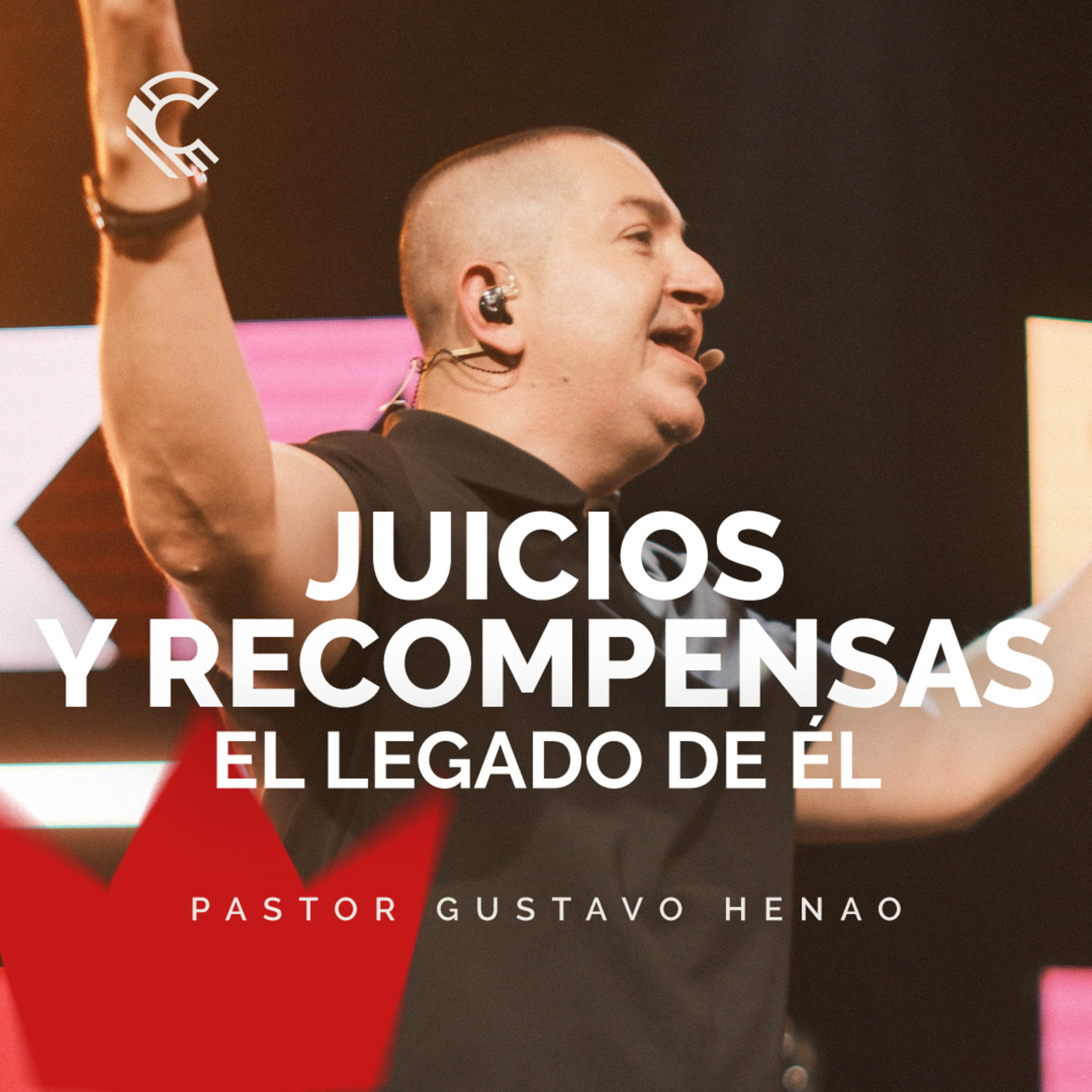 El legado de Él: Juicios y recompensas | Gustavo Henao | Comunidad MDE episode artwork