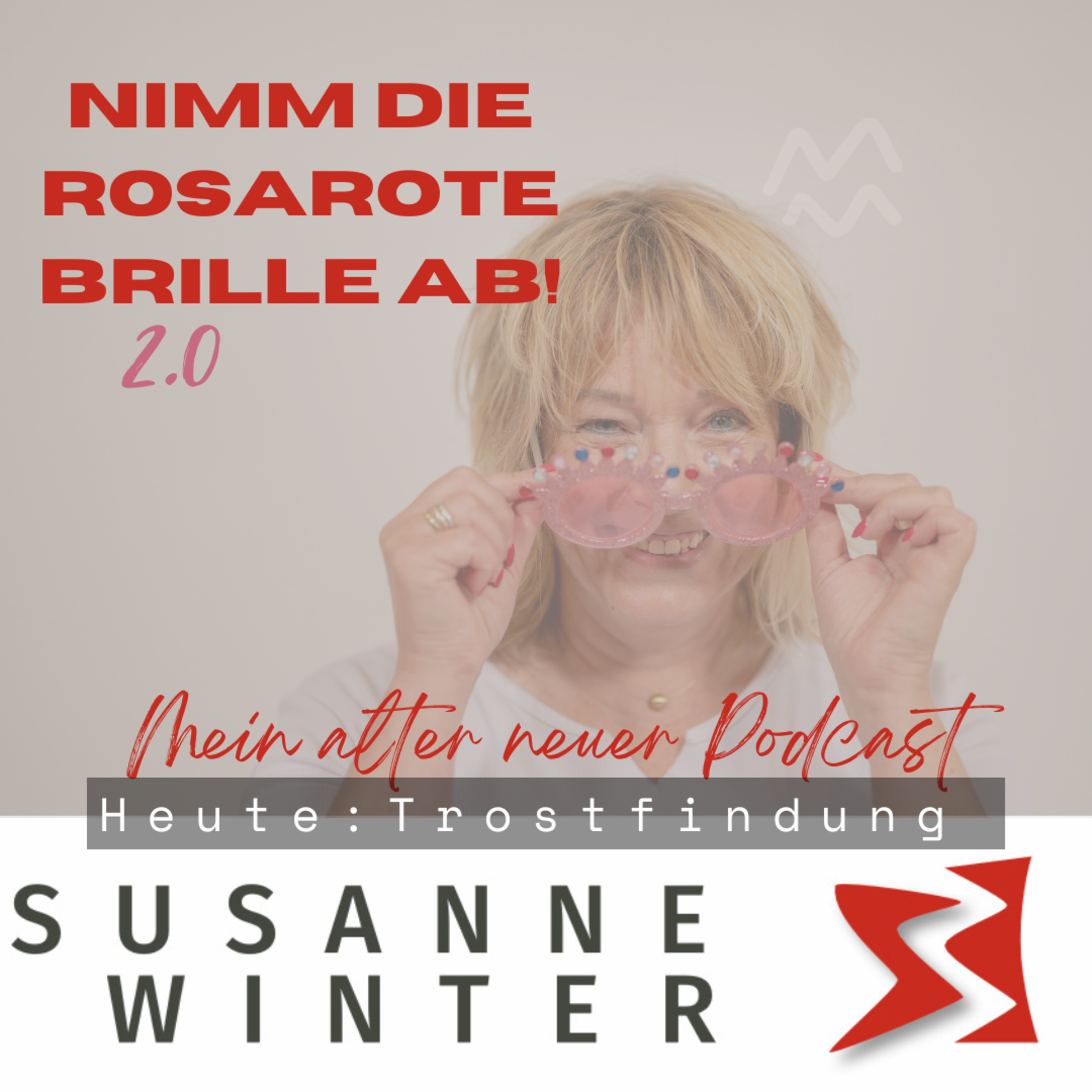 Nimm die rosarote Brille ab