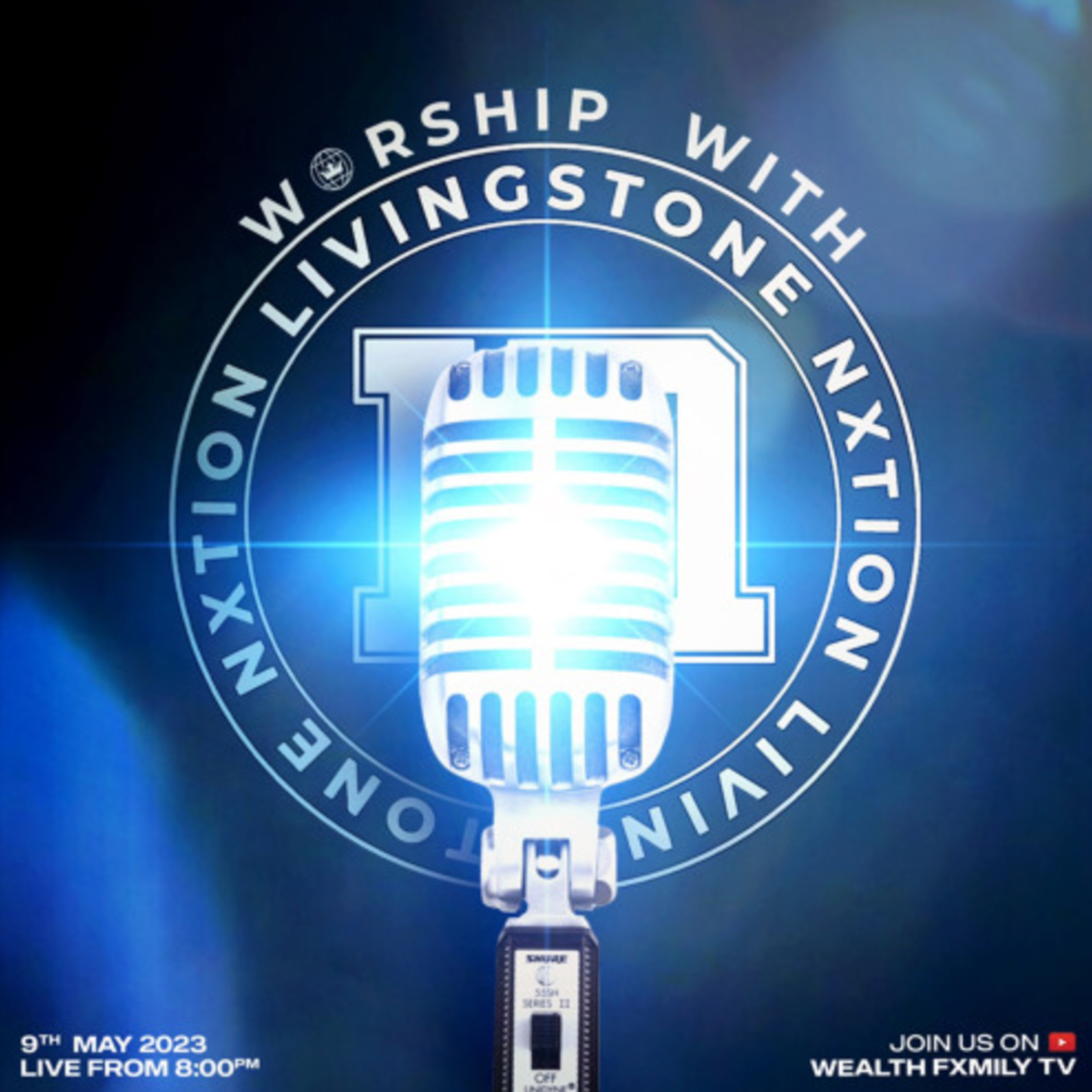 Word and Worship with Livingstone Nxtion - 09.05.23 episode artwork