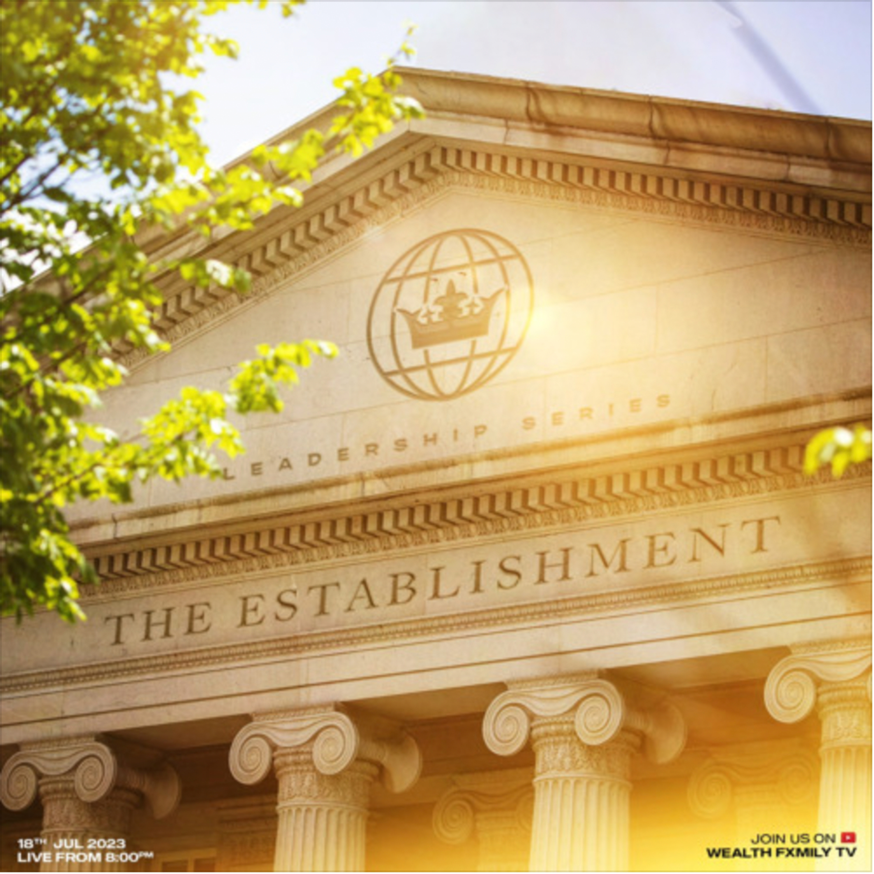 Leadership Series: The Establishment - 18.07.23 episode artwork