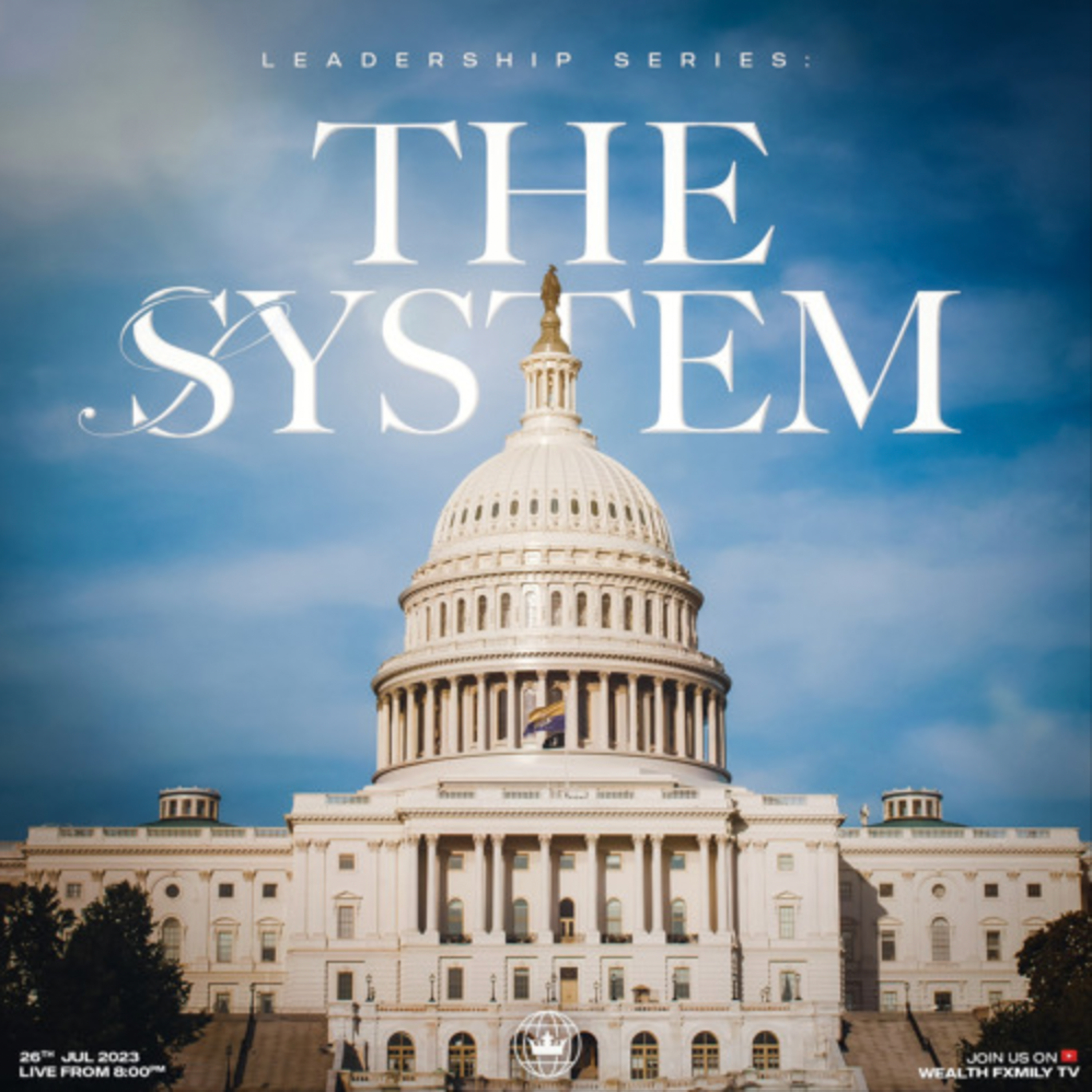 Leadership Series: The System - 26.07.23 episode artwork