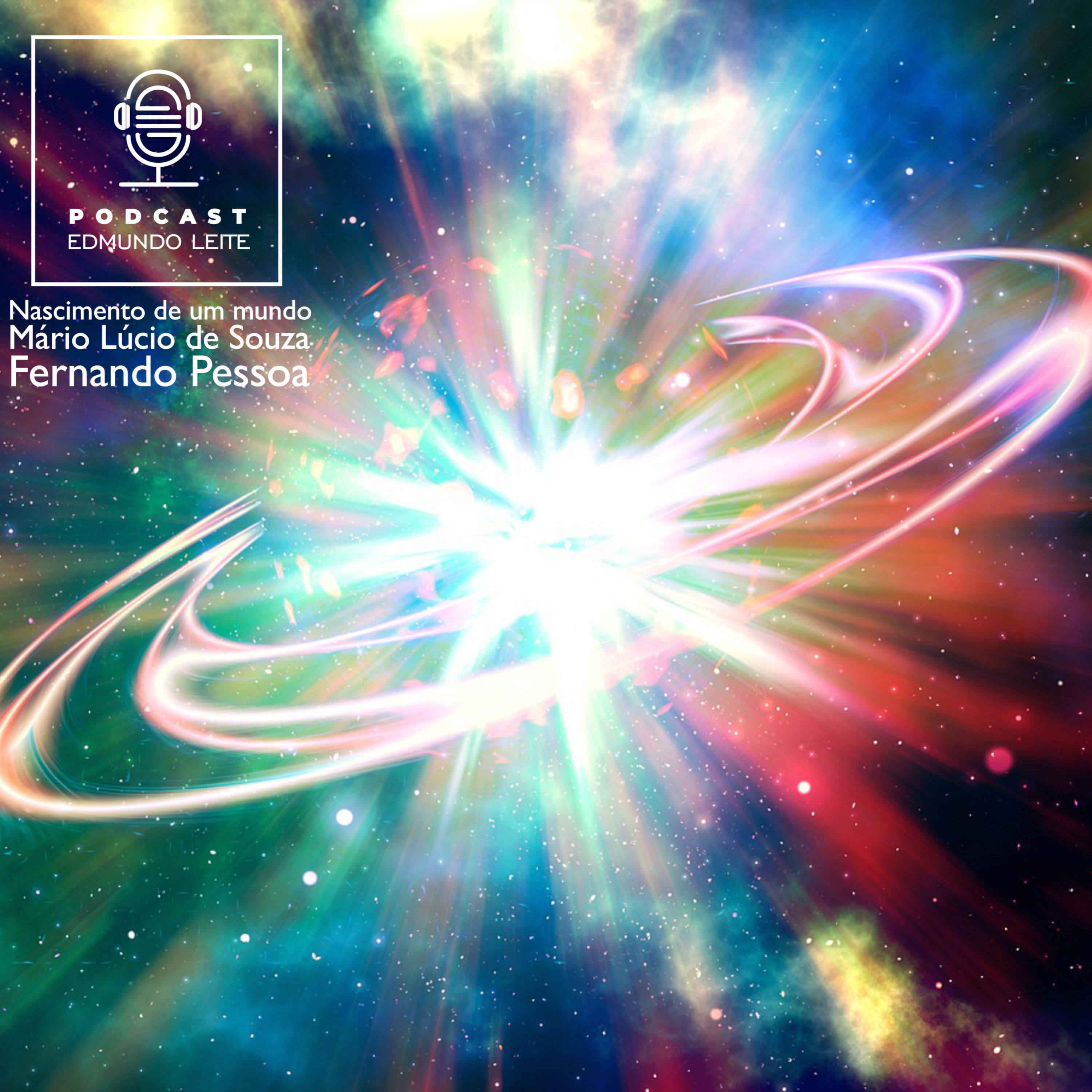 Nascimento de um mundo (Mário Lúcio de Souza/Fernando Pessoa) episode artwork