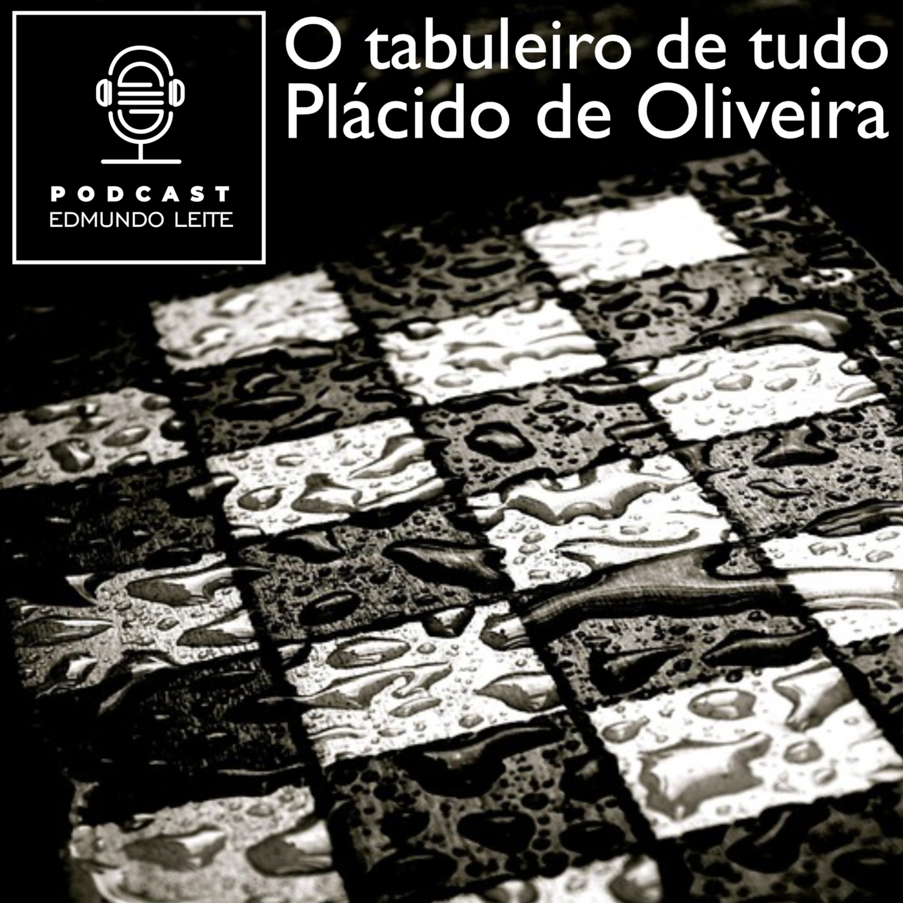 O tabuleiro de tudo (Plácido de Oliveira)
