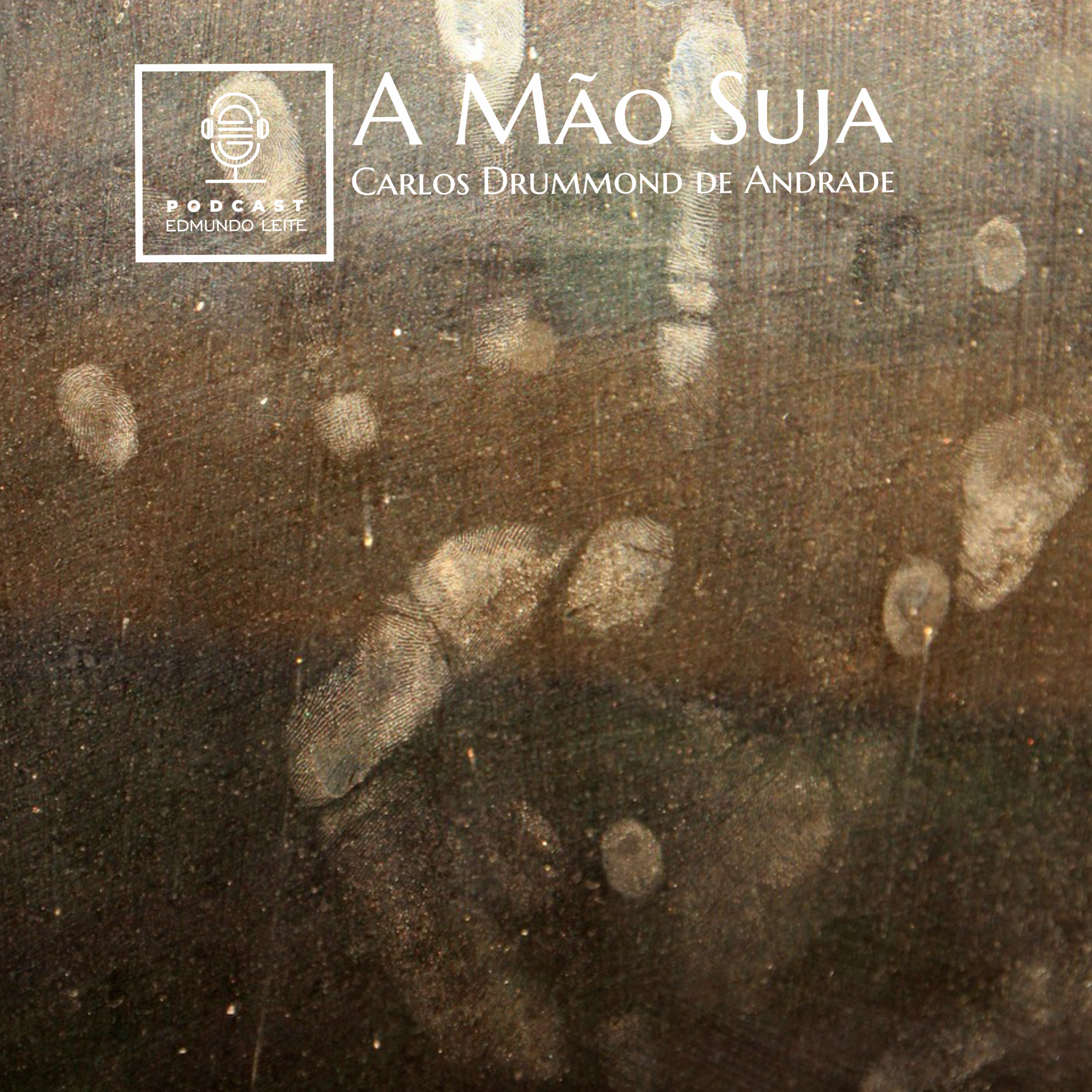 A mão suja (Carlos Drummond de Andrade) episode artwork