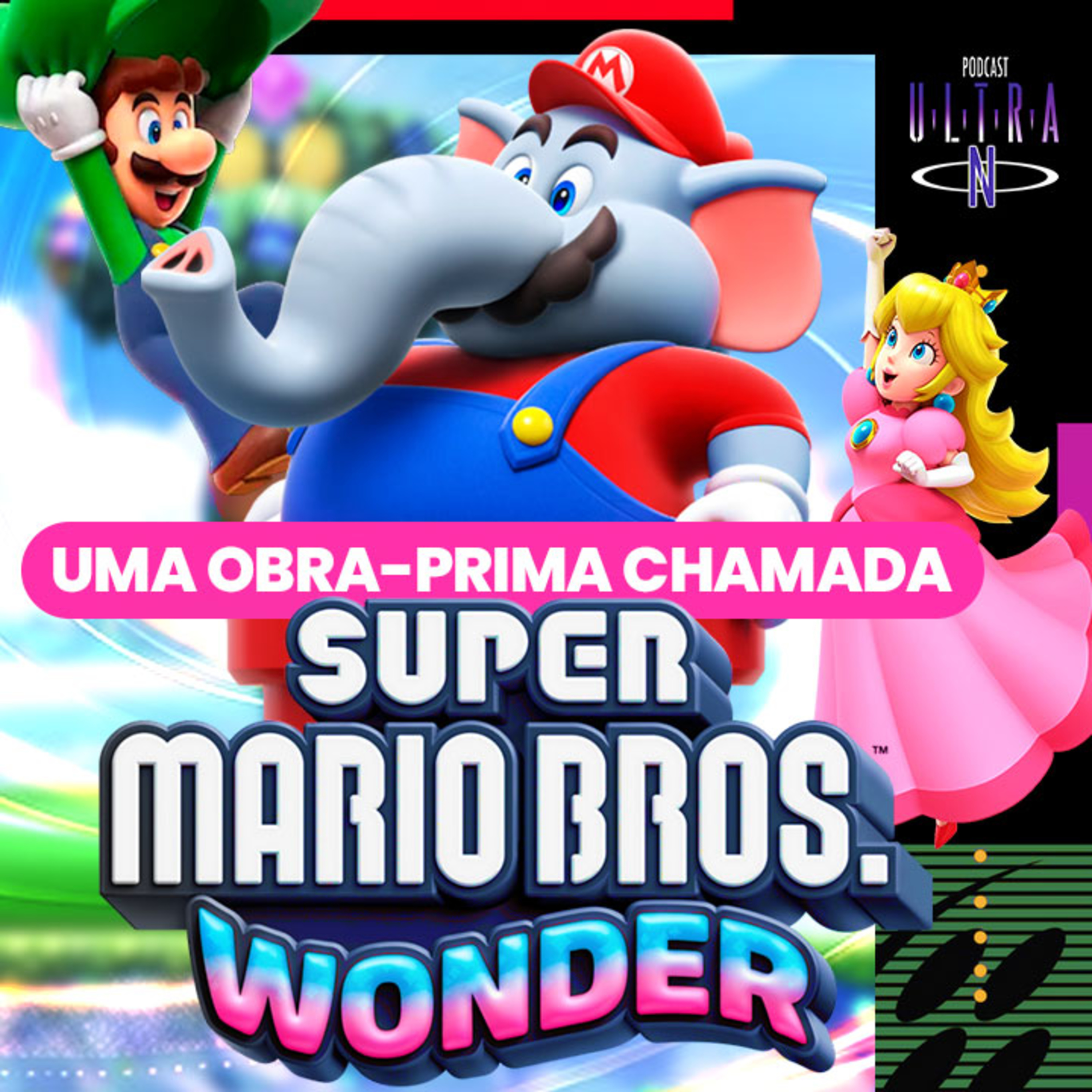 #80 Uma obra-prima chamada Super Mario Bros. Wonder | Podcast Nintendo