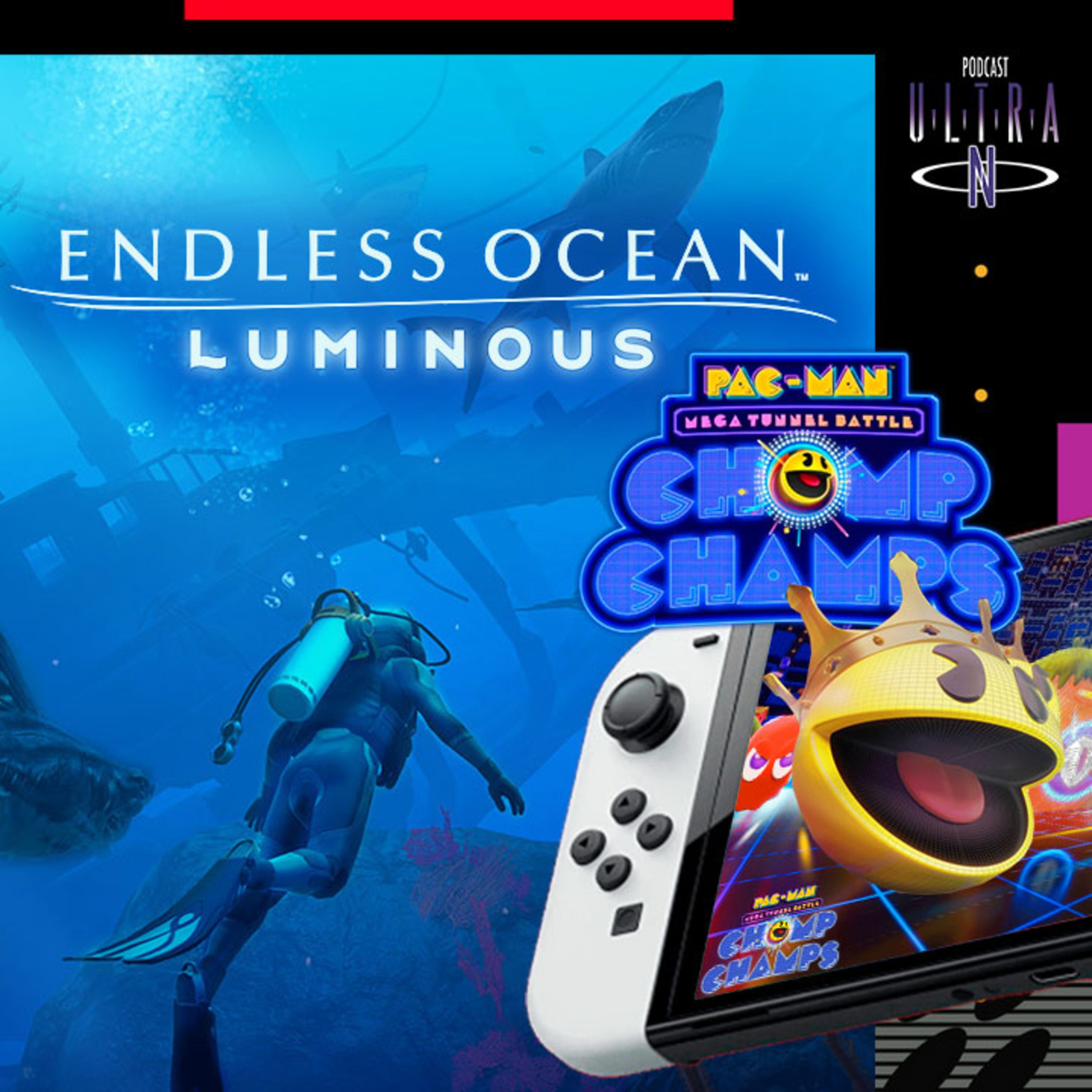 #88 Jogamos Endless Ocean Luminous + PAC-MAN Mega Tunnel Battle: Chomp Champs | Podcast Nintendo