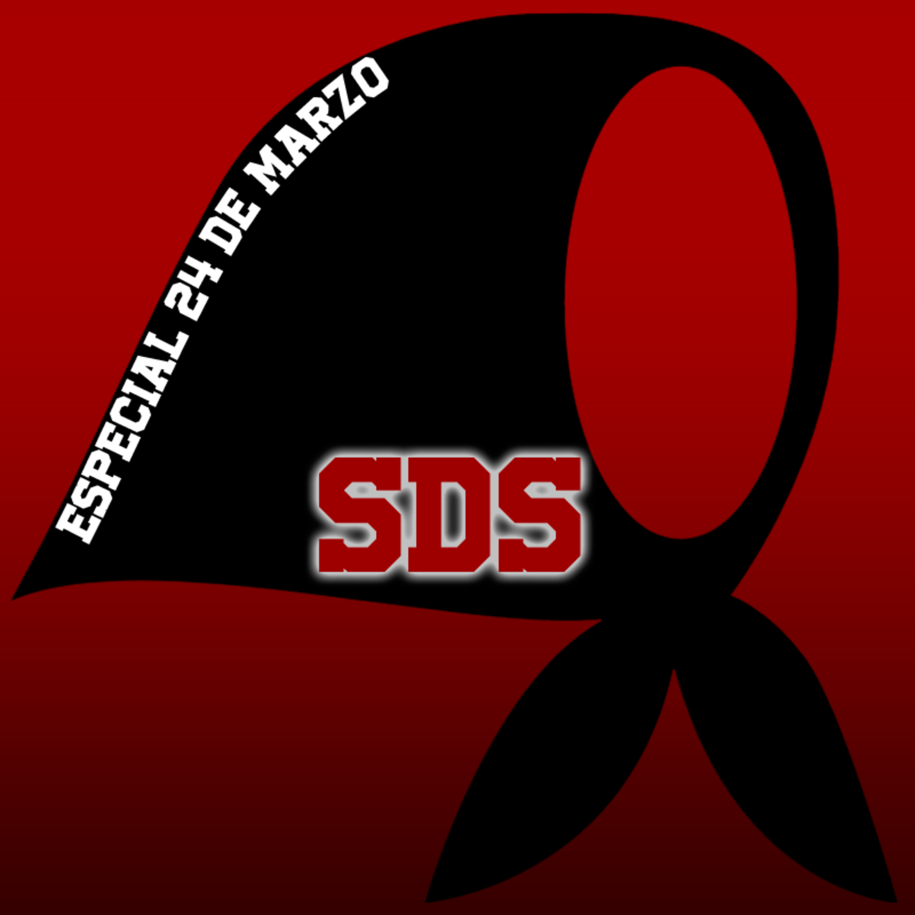 SDS - Especial 24 de Marzo 2024 episode artwork