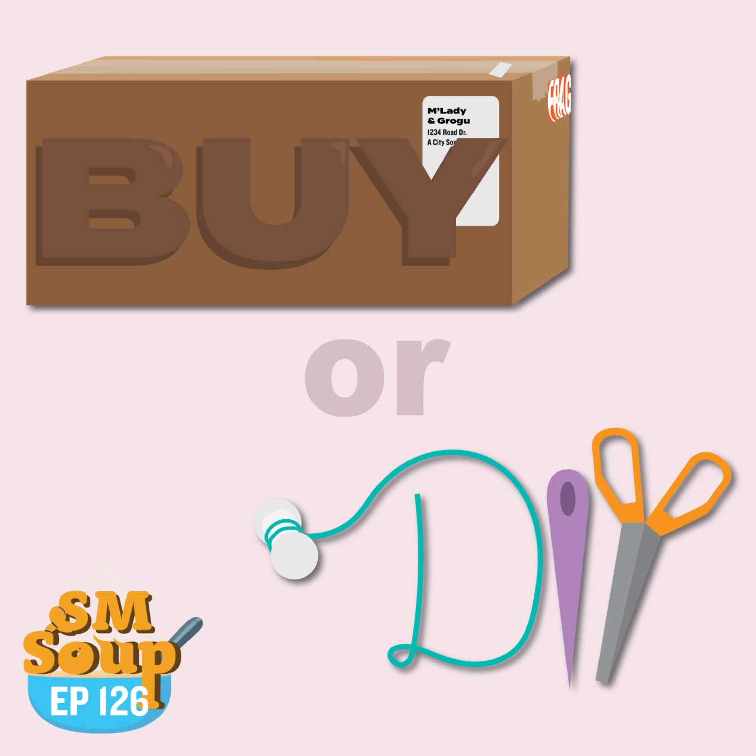 To Buy or To DIY? episode artwork