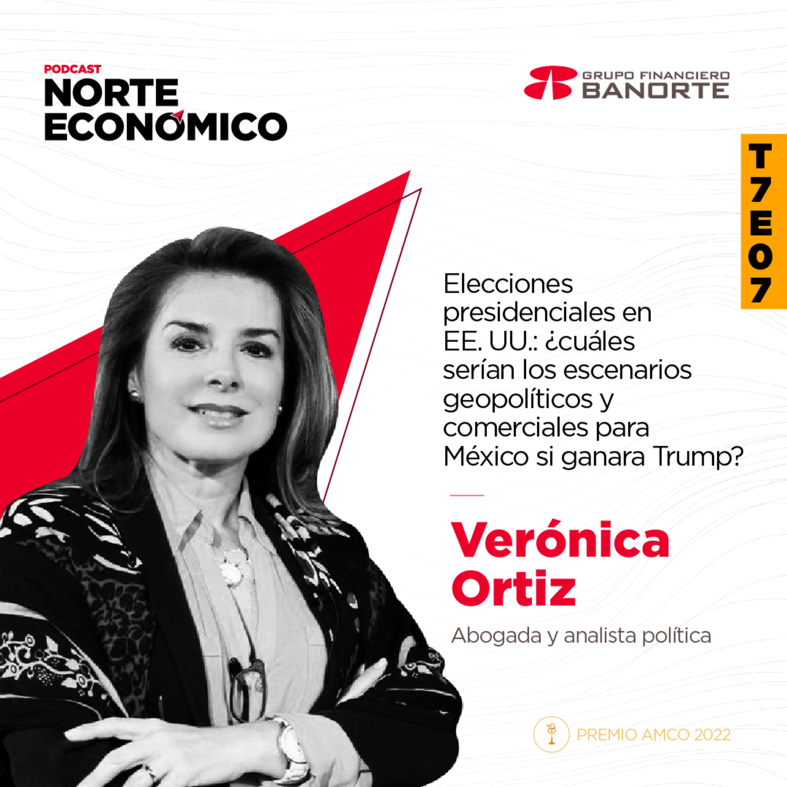 T707 Elecciones presidenciales en EE. UU.: ¿cuáles serían los escenarios geopolíticos y comerciales para México si ganara Trump? - Verónica Ortiz, analista política episode artwork