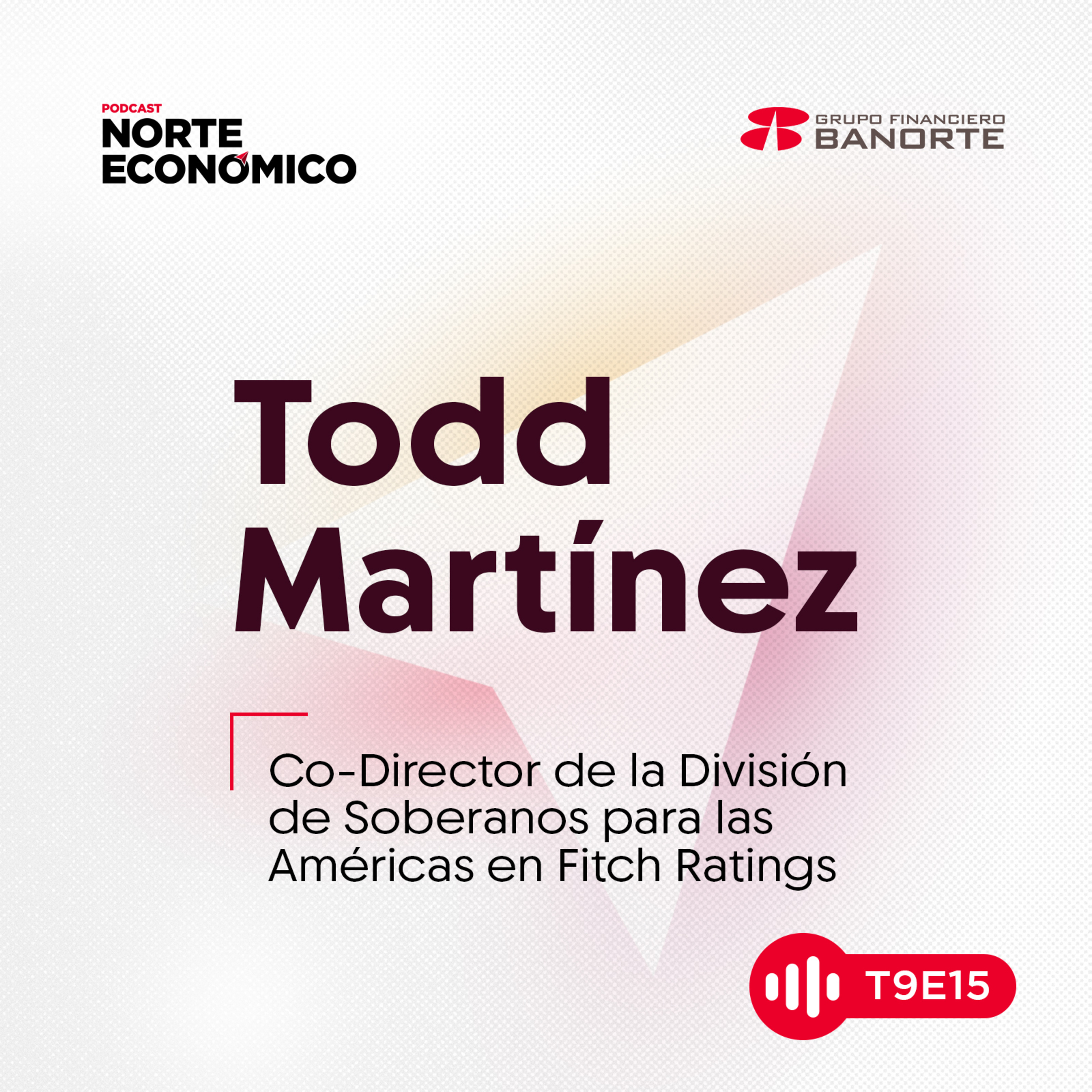 T9 E15 México mantiene calificación crediticia y grado de inversión, ¿cuáles son los retos? episode artwork