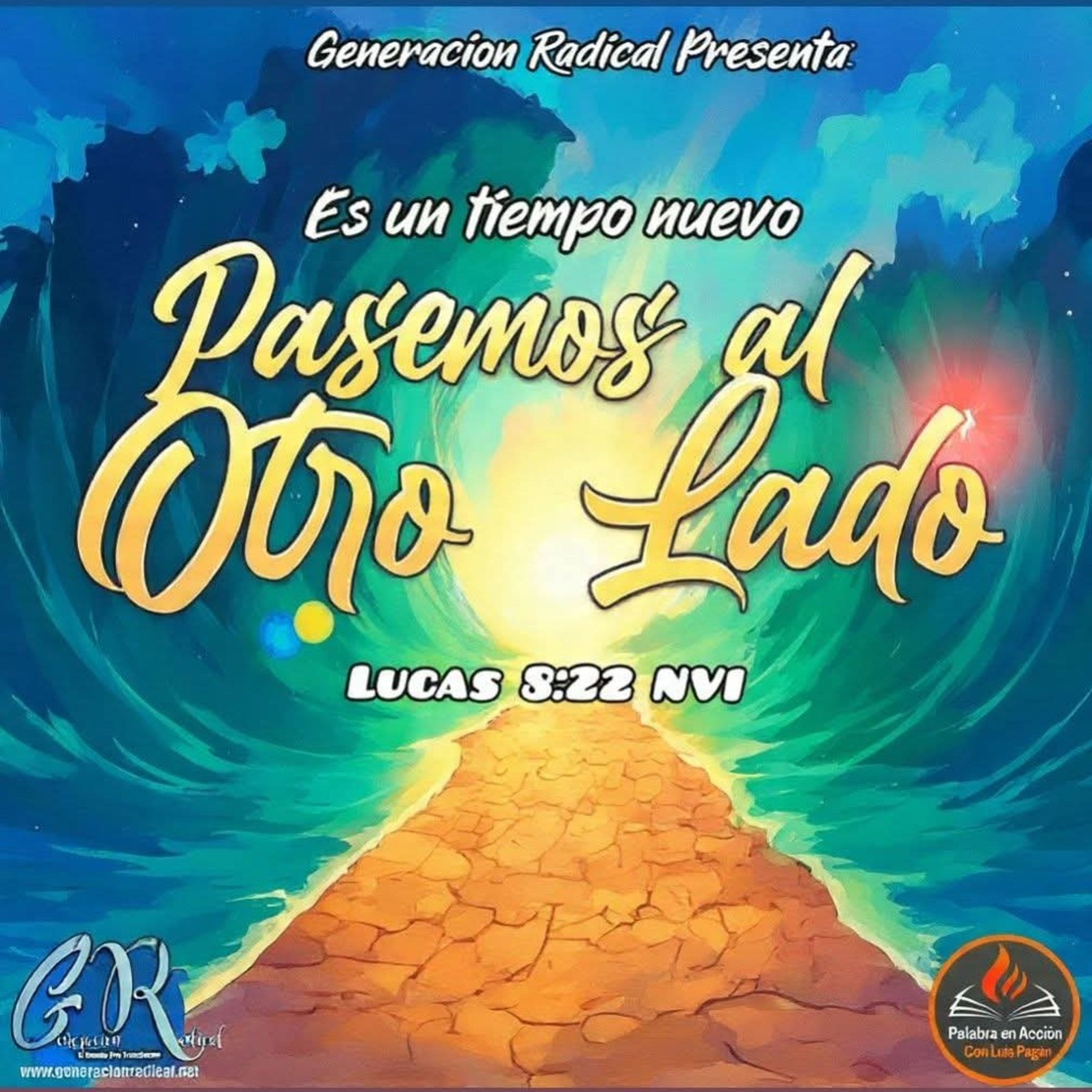 Es un tiempo nuevo, Pasemos al otro lado por Luis Pagán #estudiobiblico